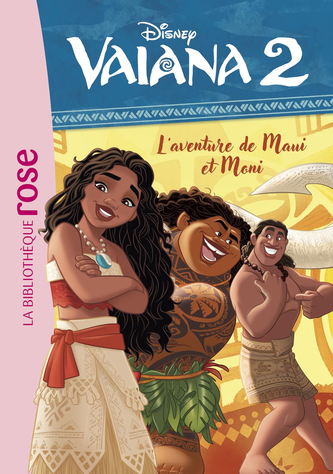 Vaiana 2 02 - L'aventure de Maui et Moni 9782017300670