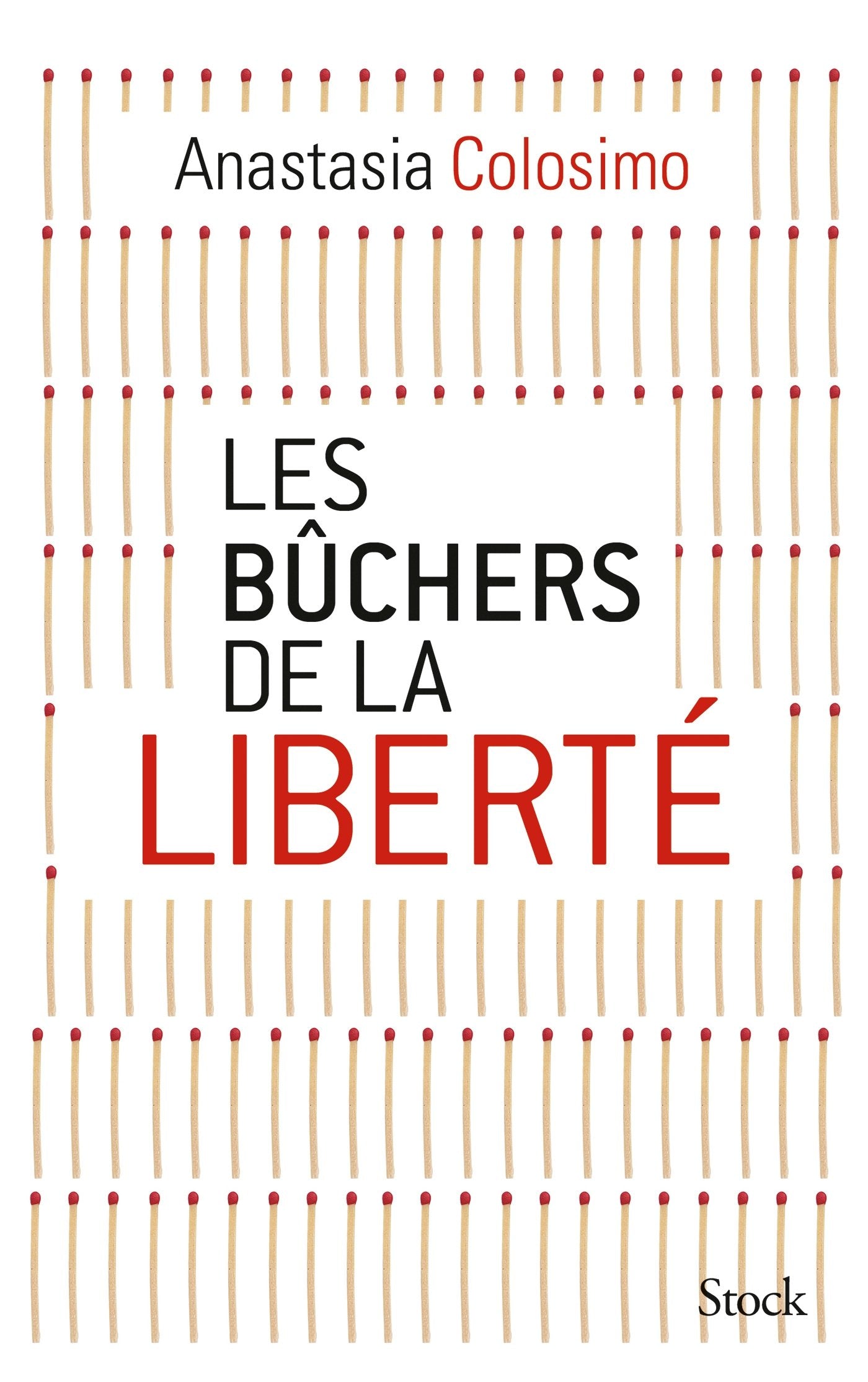 Les bûchers de la liberté 9782234080508