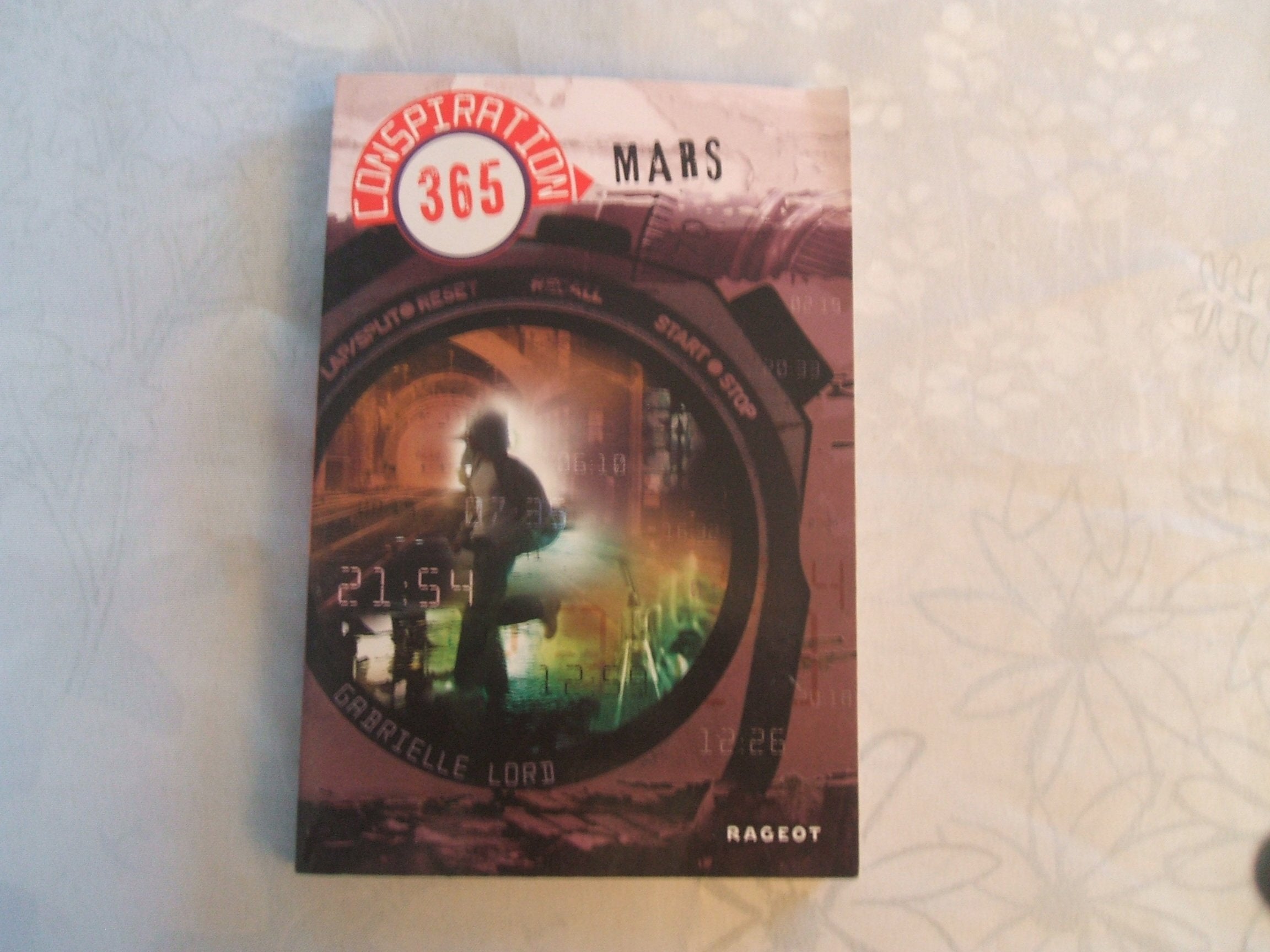 Conspiration 365, Tome 3 : Mars 9782700234107