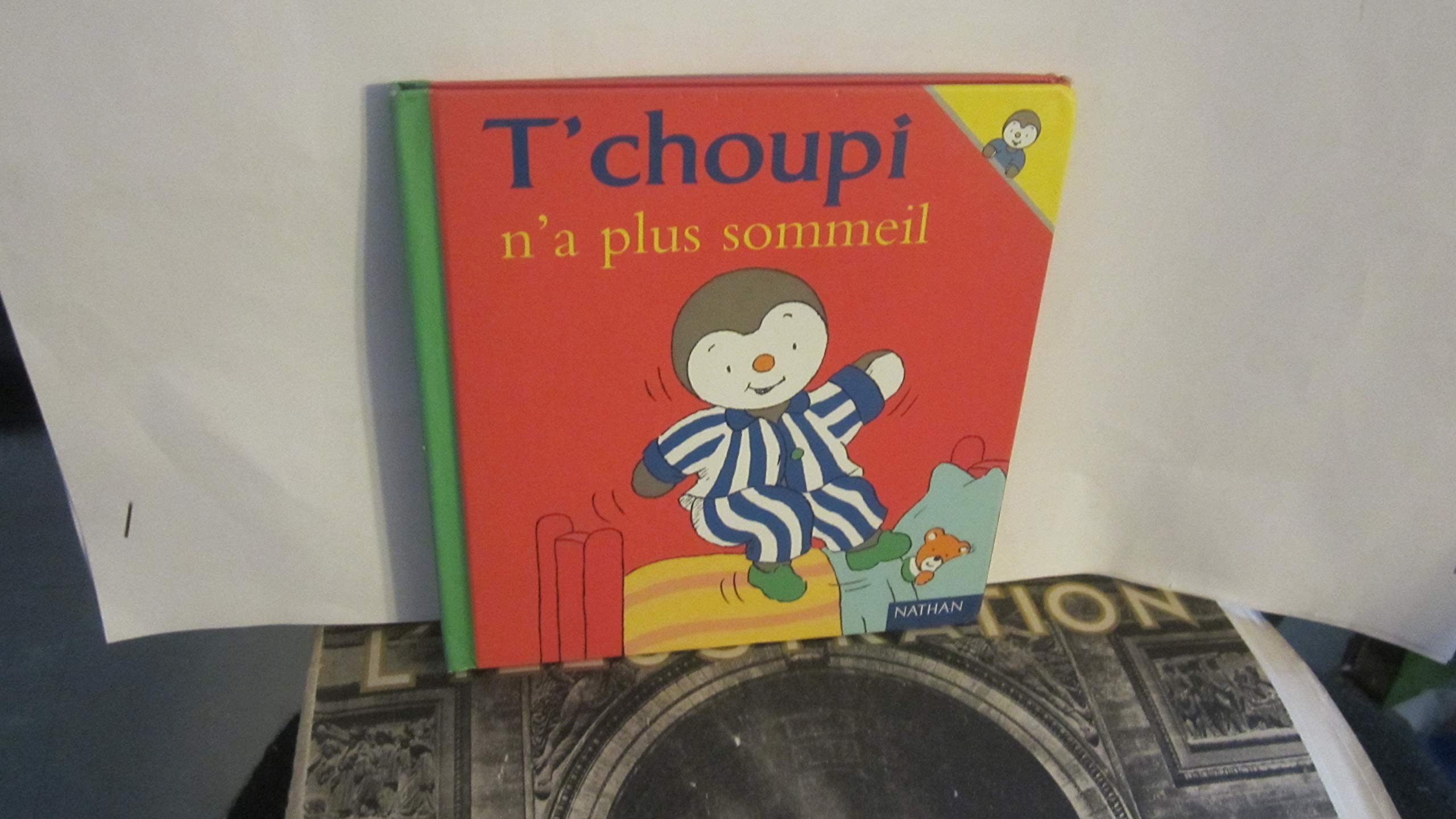 T'choupi n'a plus sommeil (03) 9782092020210