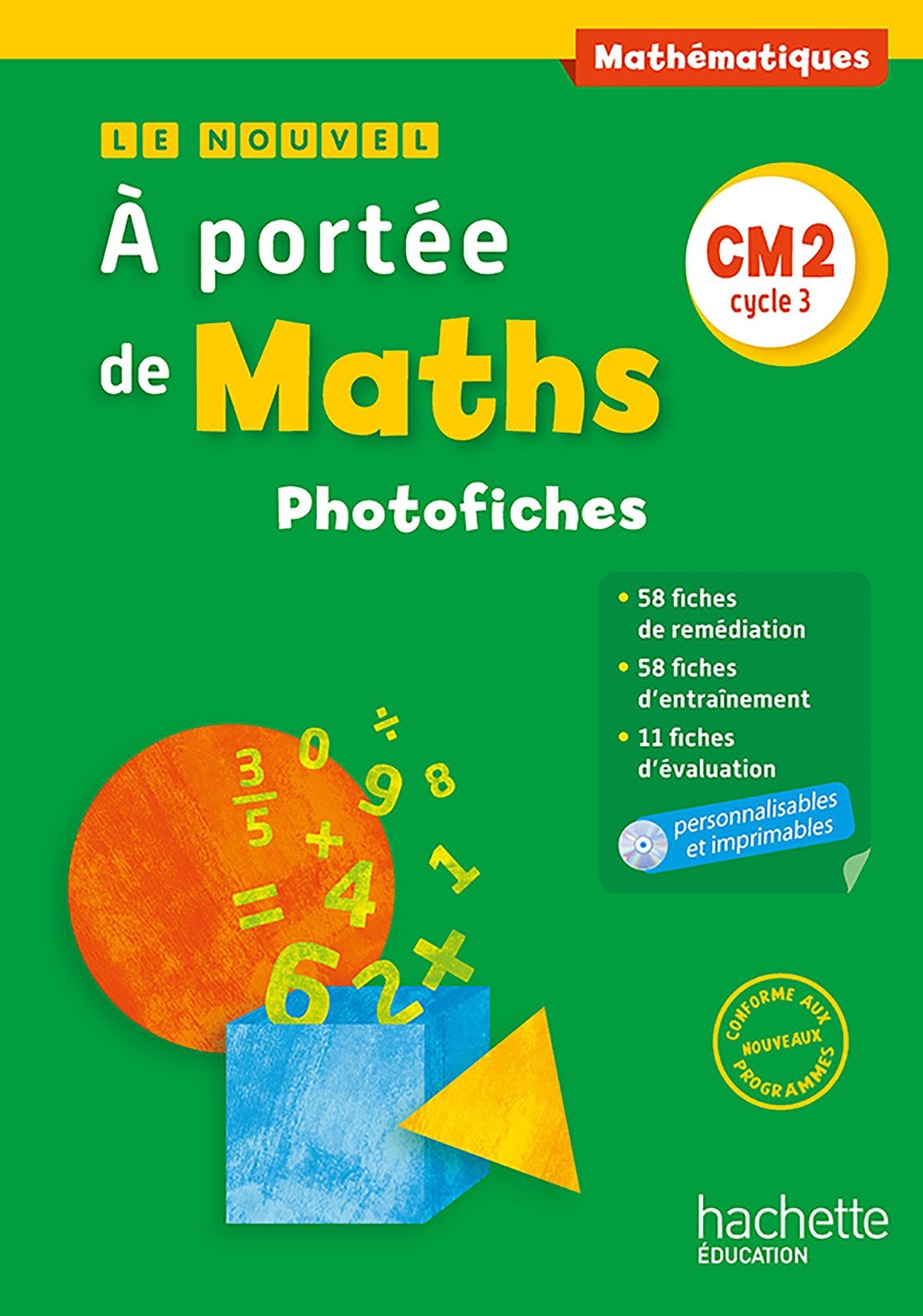 Le Nouvel A portée de maths CM2 - Photofiches - Ed. 2016 9782012387805