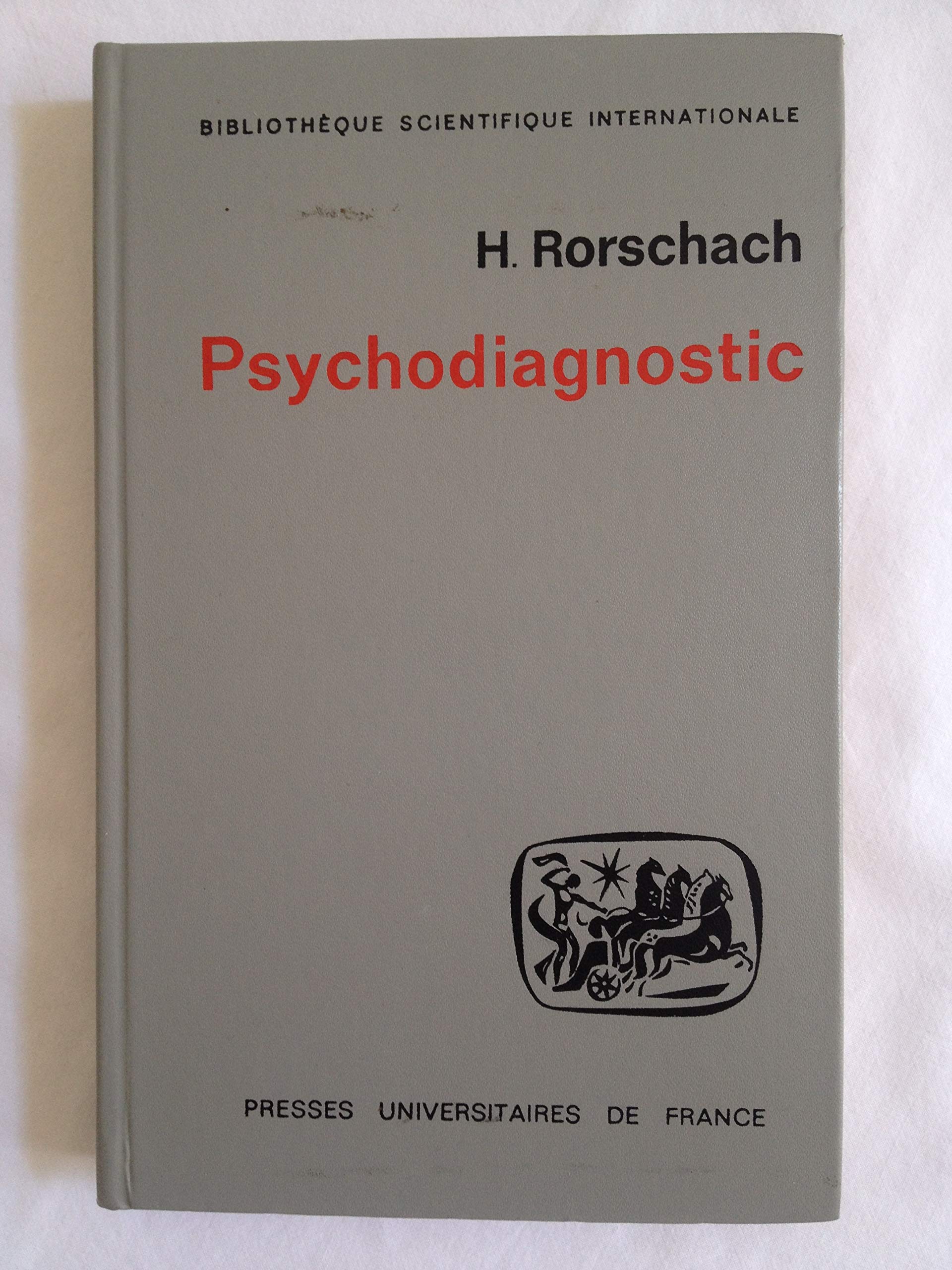 Psychodiagnostic : Méthode et résultats d'une expérience diagnostique de perception, interprétation libre de formes fortuites