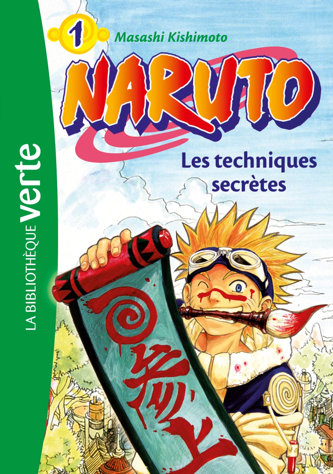 Naruto 01 - Les techniques secrètes 9782012016118