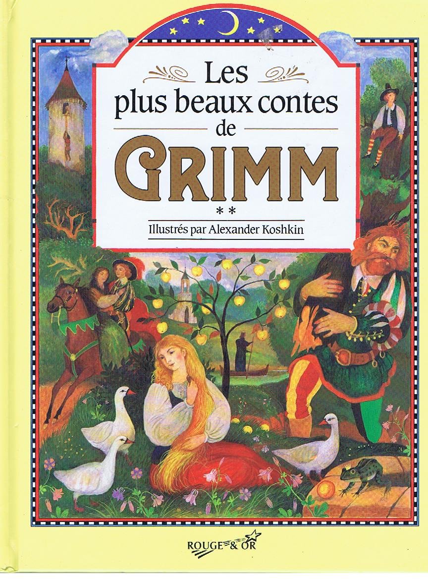 Les Plus Beaux Contes De Grimm. Tome 2 9782261036820