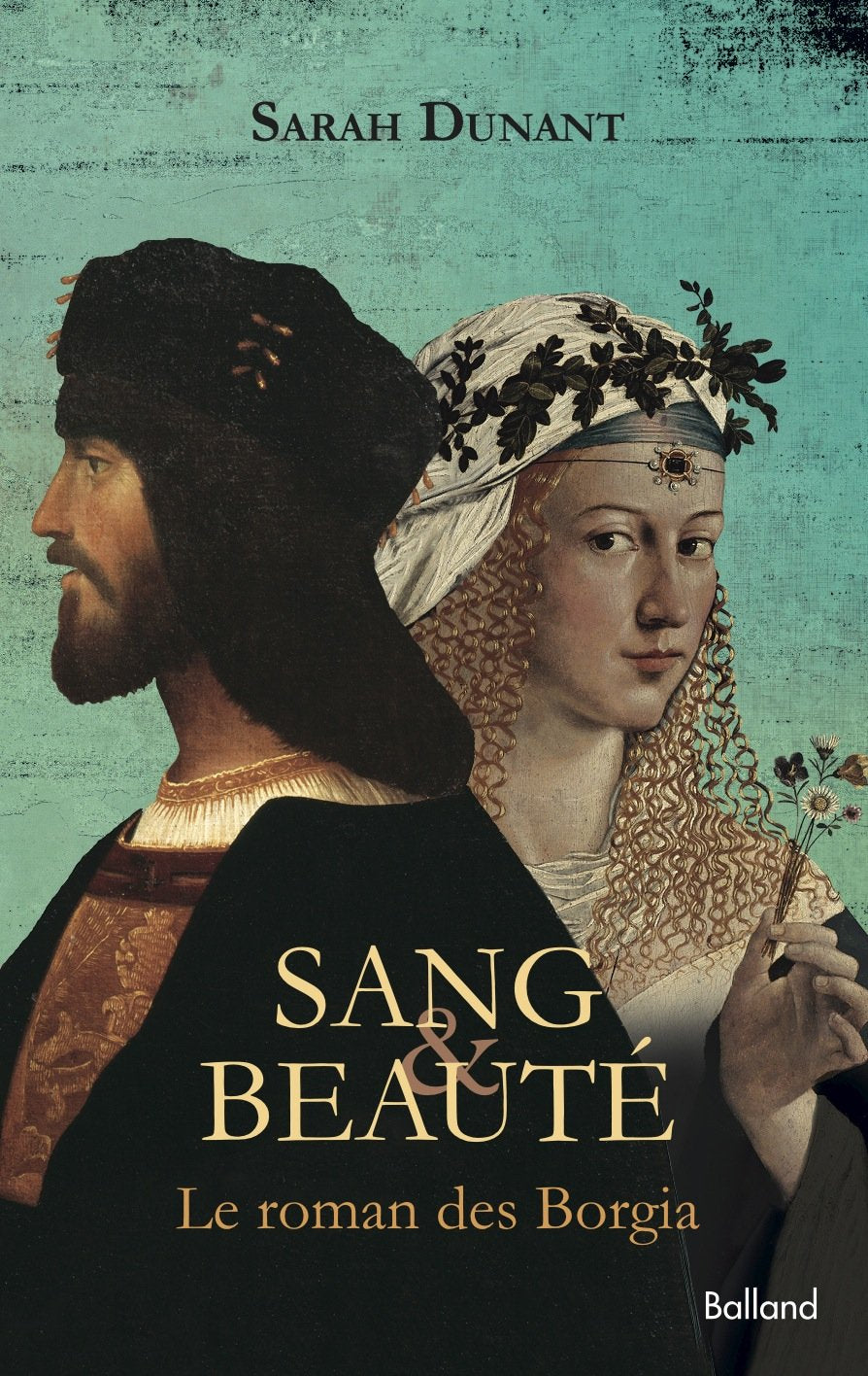 Sang et beauté: Le roman des Borgia 9782353152193