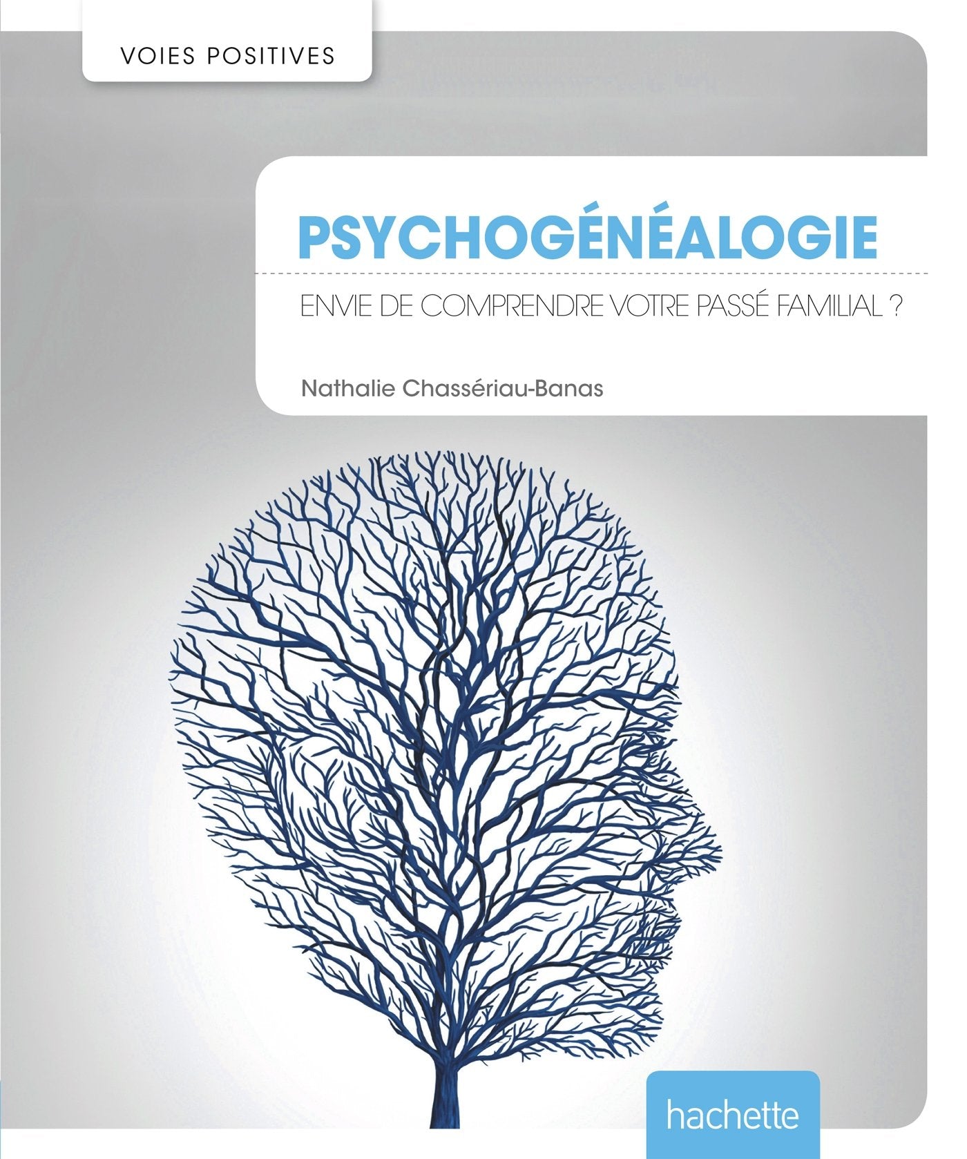 Psychogénéalogie: Envie de comprendre votre passé familial ? 9782013964623