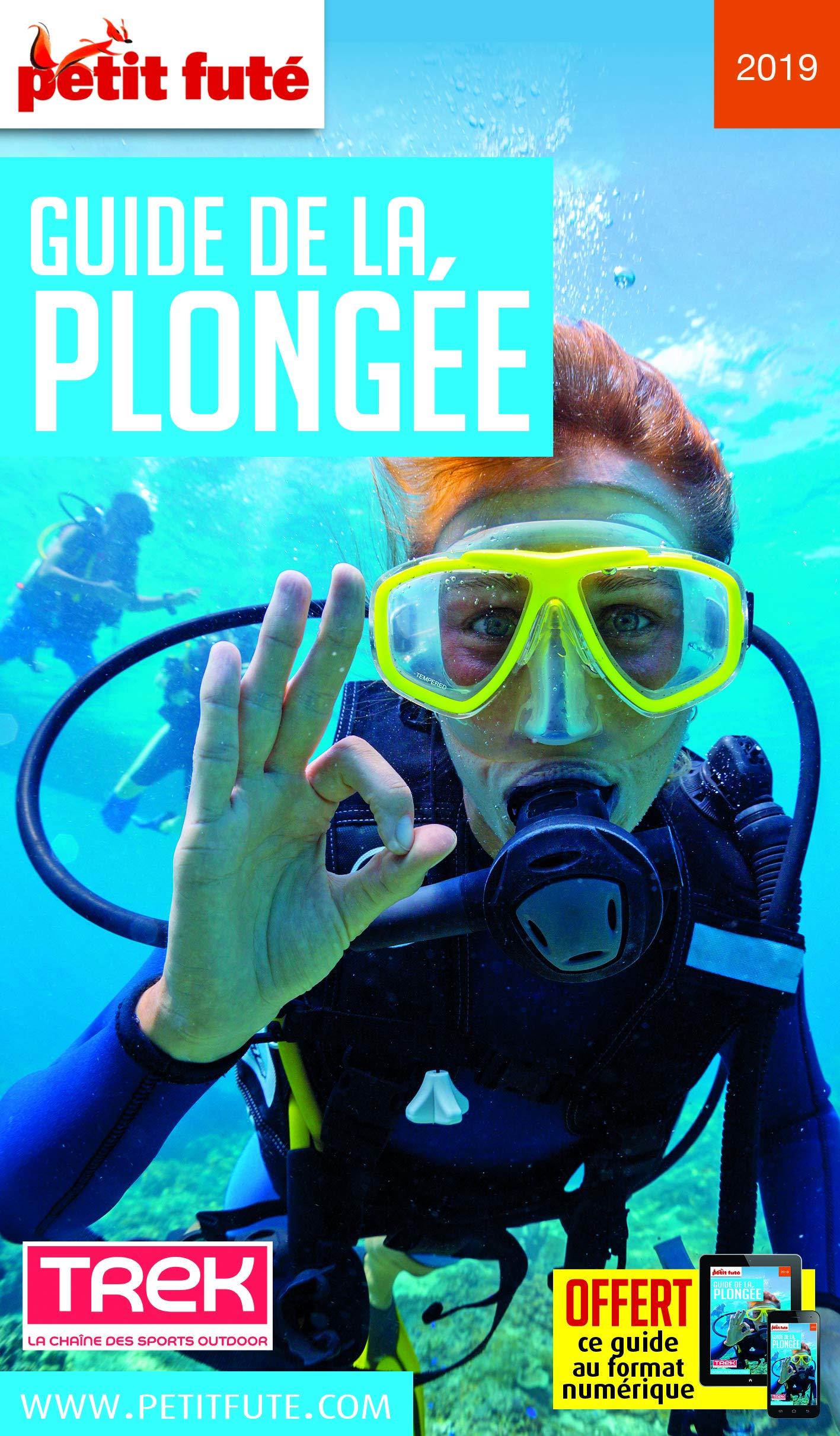 Guide de la Plongée 2019 Petit Futé 9782305001074