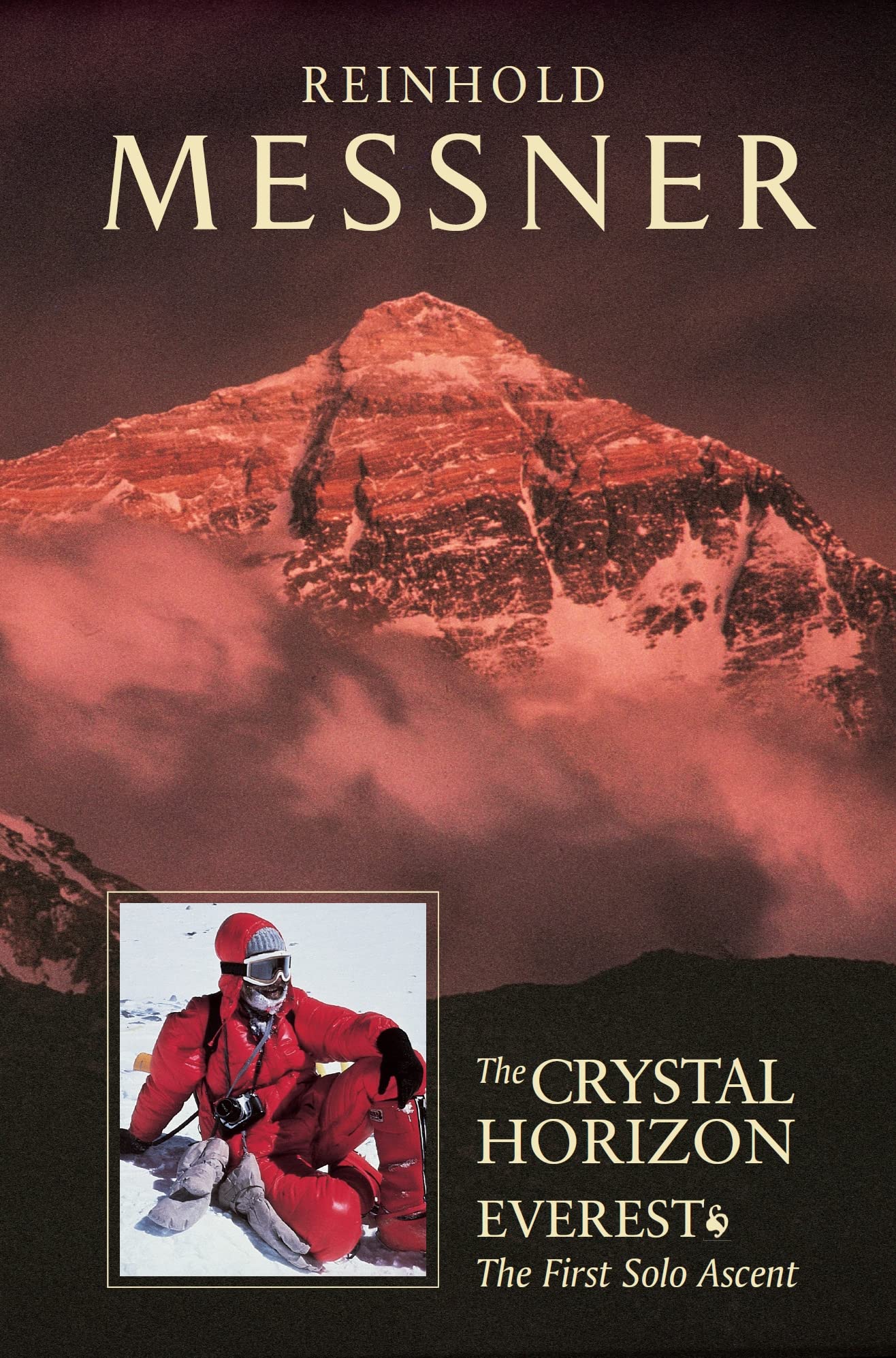Crystal Horizon: Everest: The first Solo Ascent 9781861261762