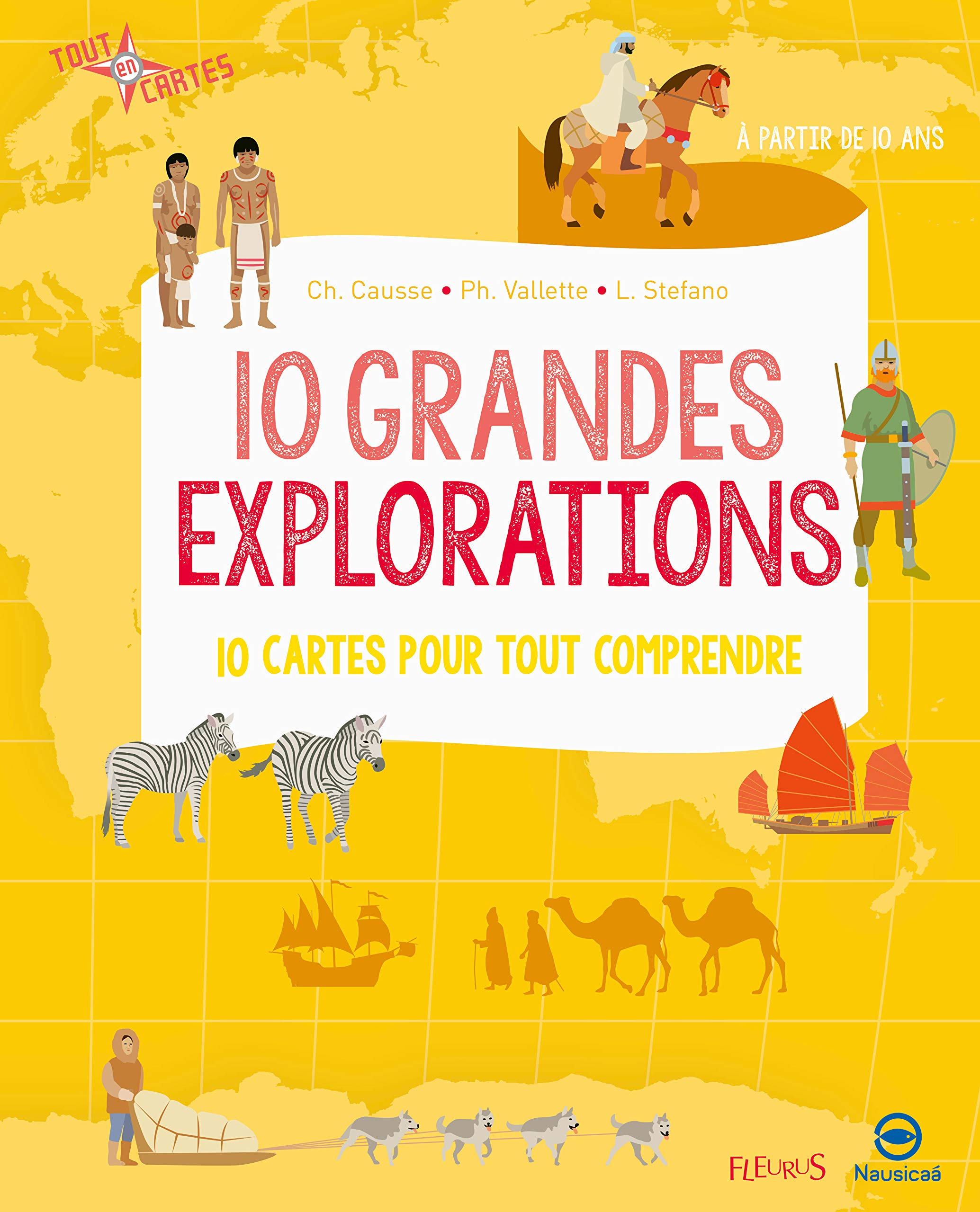 10 grandes explorations: 10 cartes pour tout comprendre 9782215137634