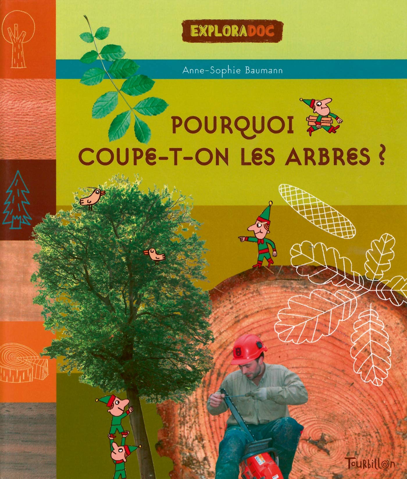 Pourquoi coupe t-on les arbres ? 9782848012087