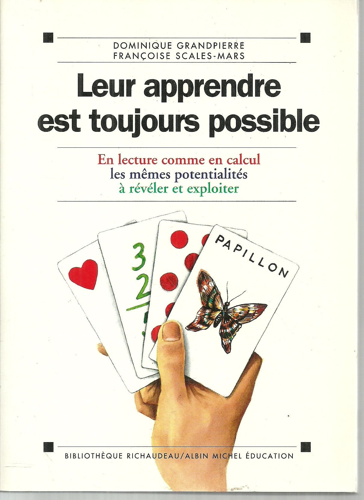 Leur apprendre est toujours possible 9782226081087