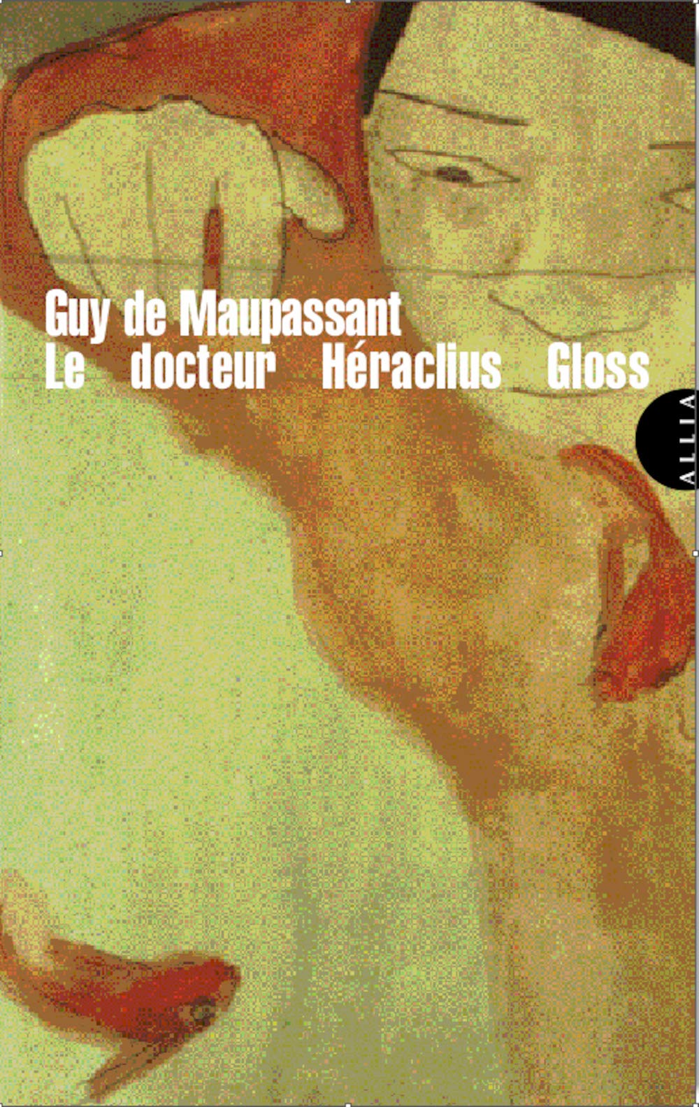 Le Docteur Héraclius Gloss 9782844852762