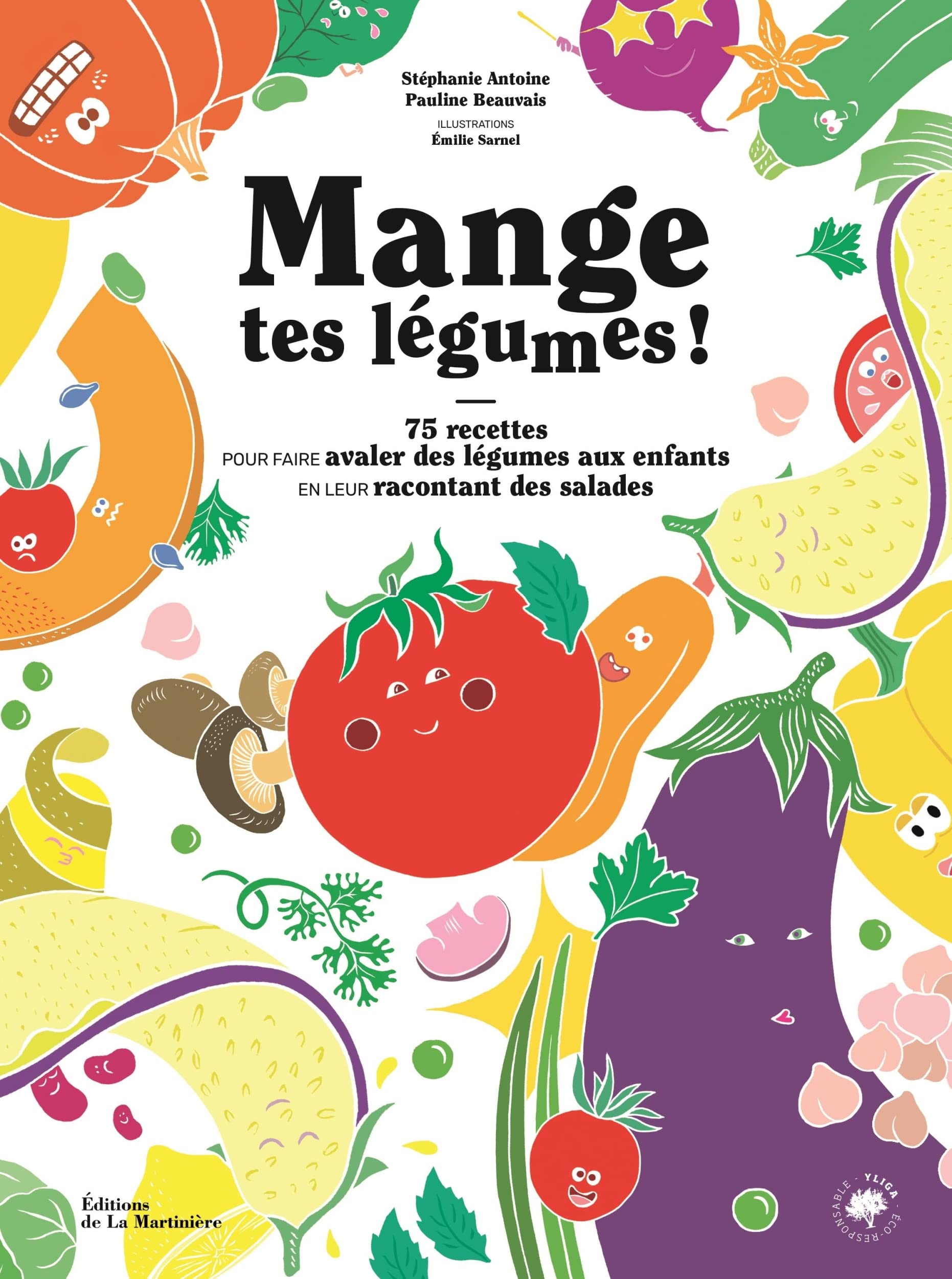 Mange tes légumes !: 75 recettes pour faire avaler des légumes aux enfants en leur racontant des salades 9791040111054