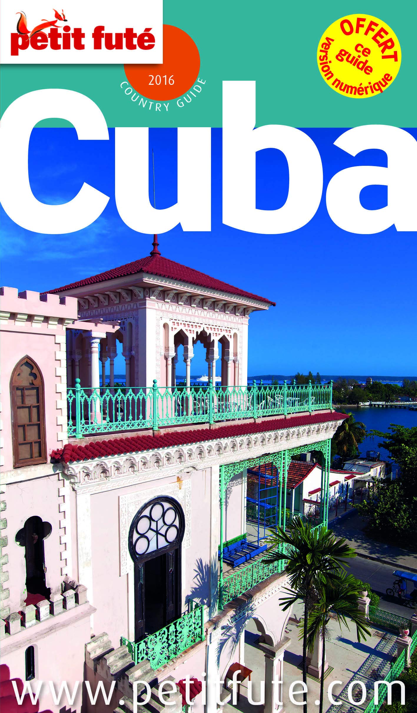 CUBA 2016 PETIT FUTE + OFFRE NUMERIQUE 9782746992115