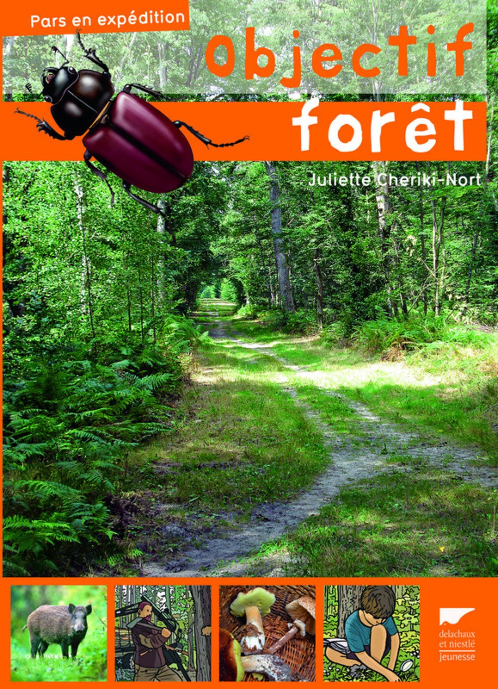 Objectif forêt 9782603016060