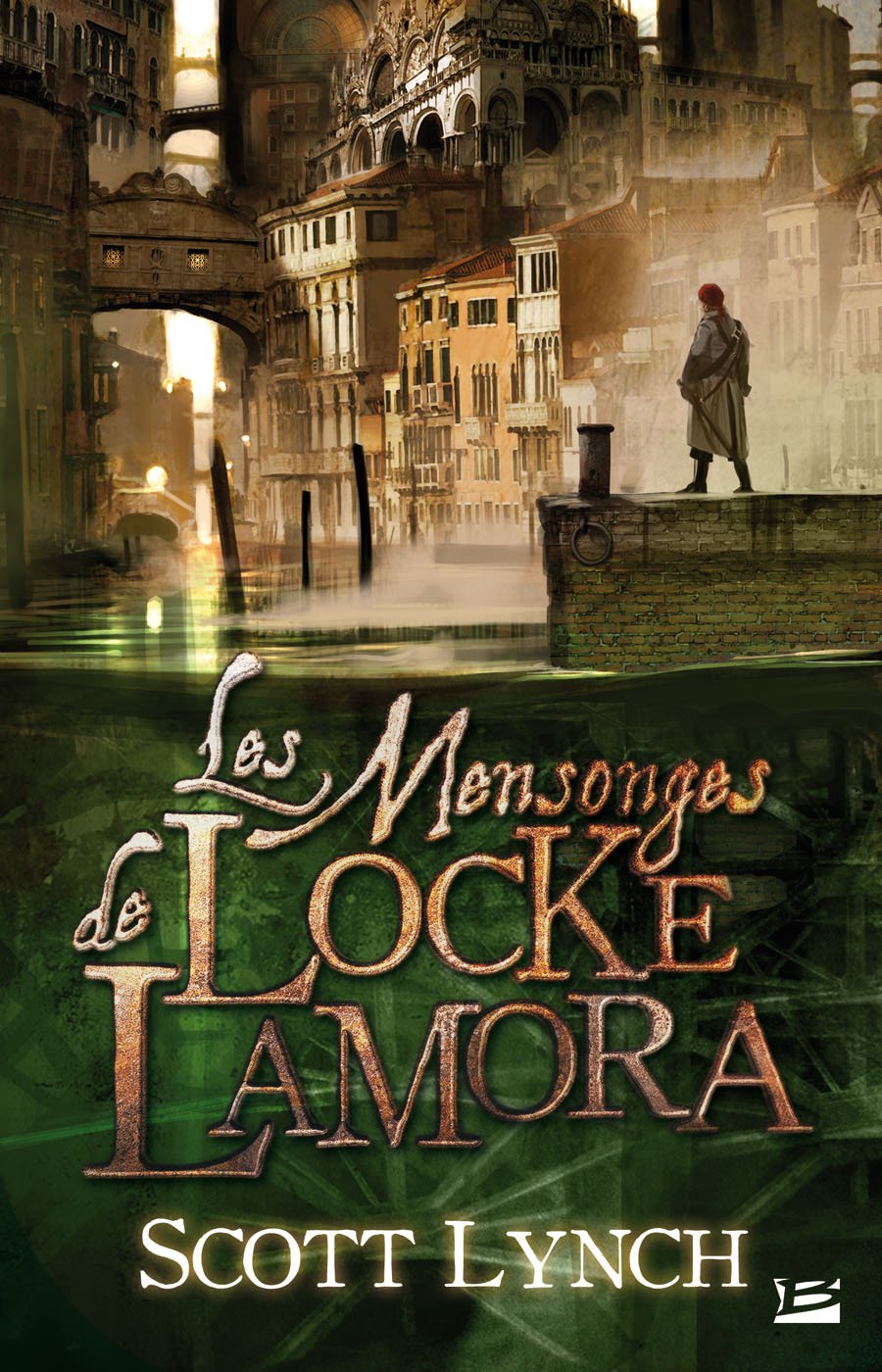 Les Salauds Gentilshommes, tome 1 : Les Mensonges de Locke Lamora 9782352940272