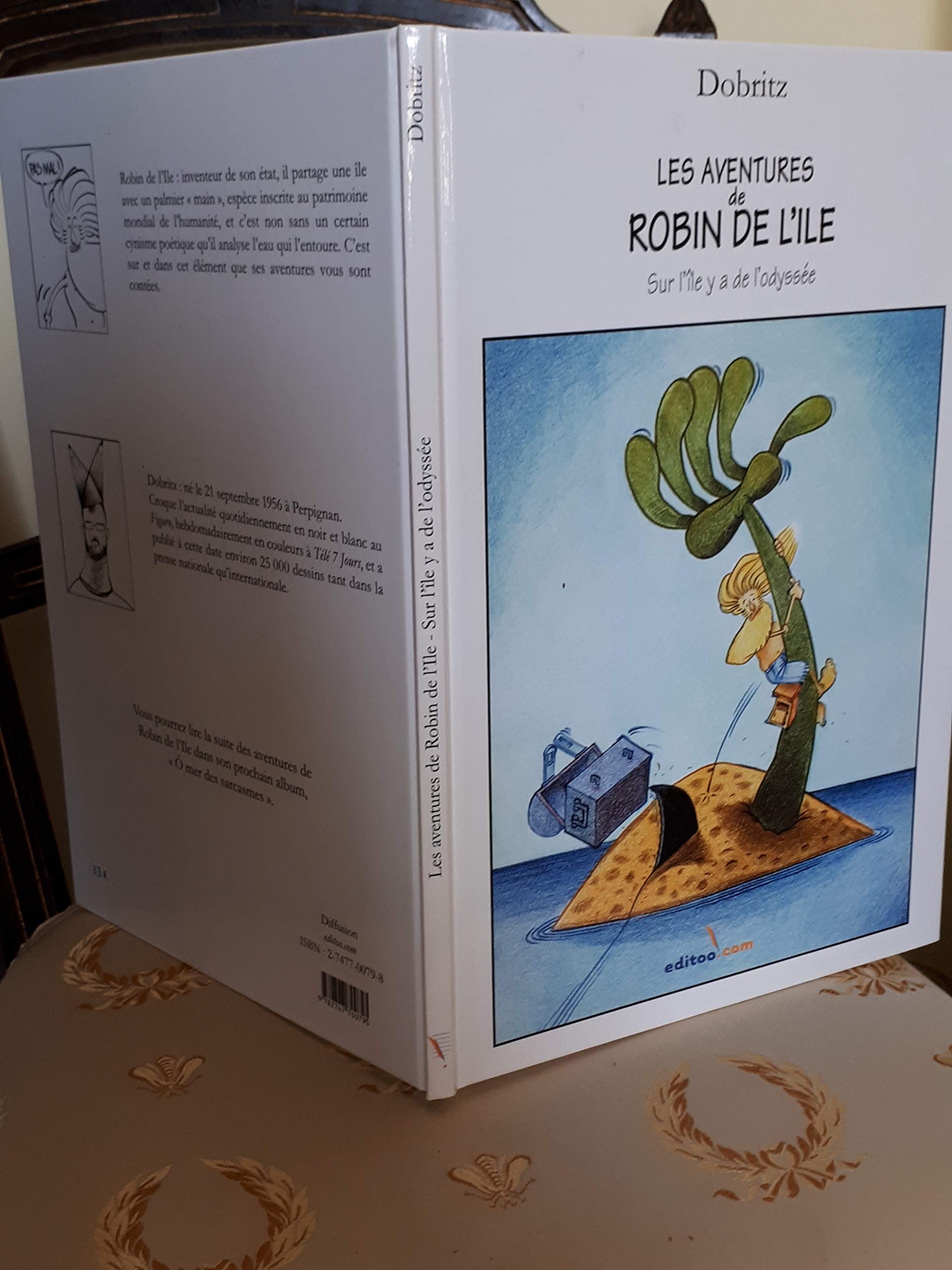 Les Aventures de Robin Sur l'Ile - Sur l'Ile Y a de l'Odyssée 9782747700795