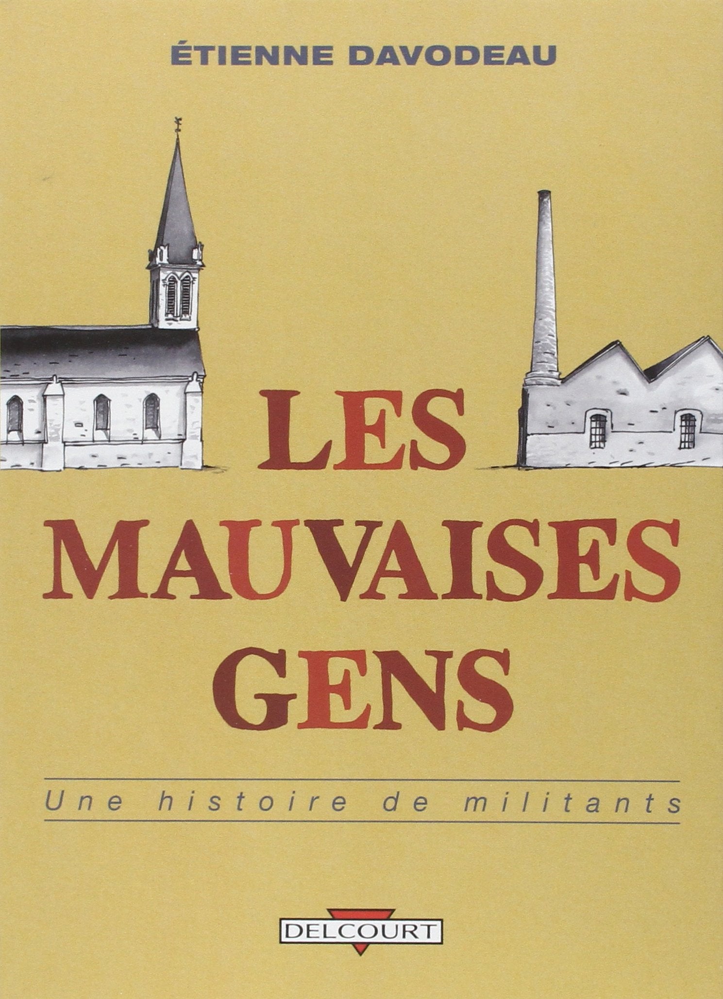 Les mauvaises gens Prix du public et de la Critique 9782847894493
