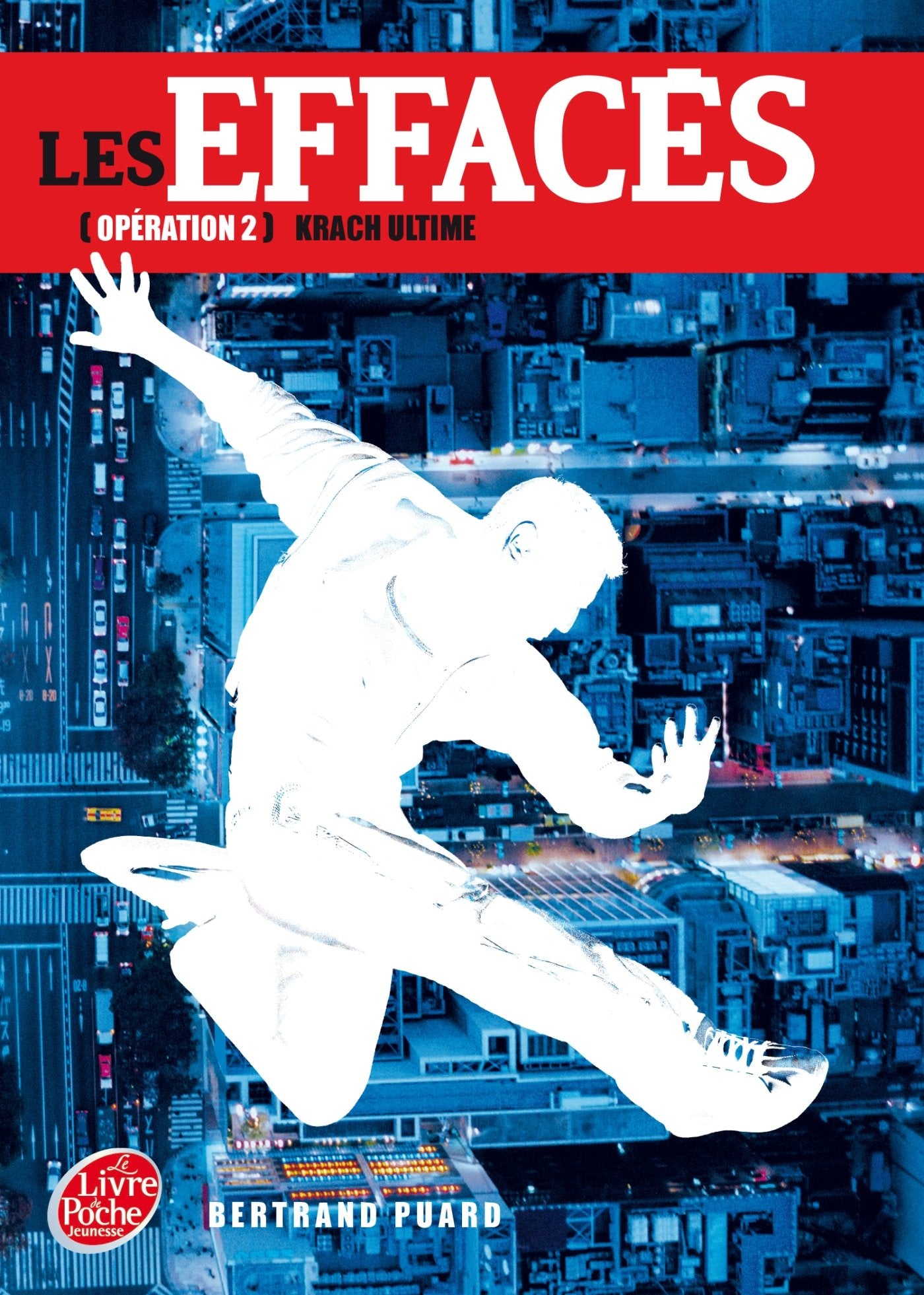 Les Effacés - Tome 2 - Krach ultime 9782013239738