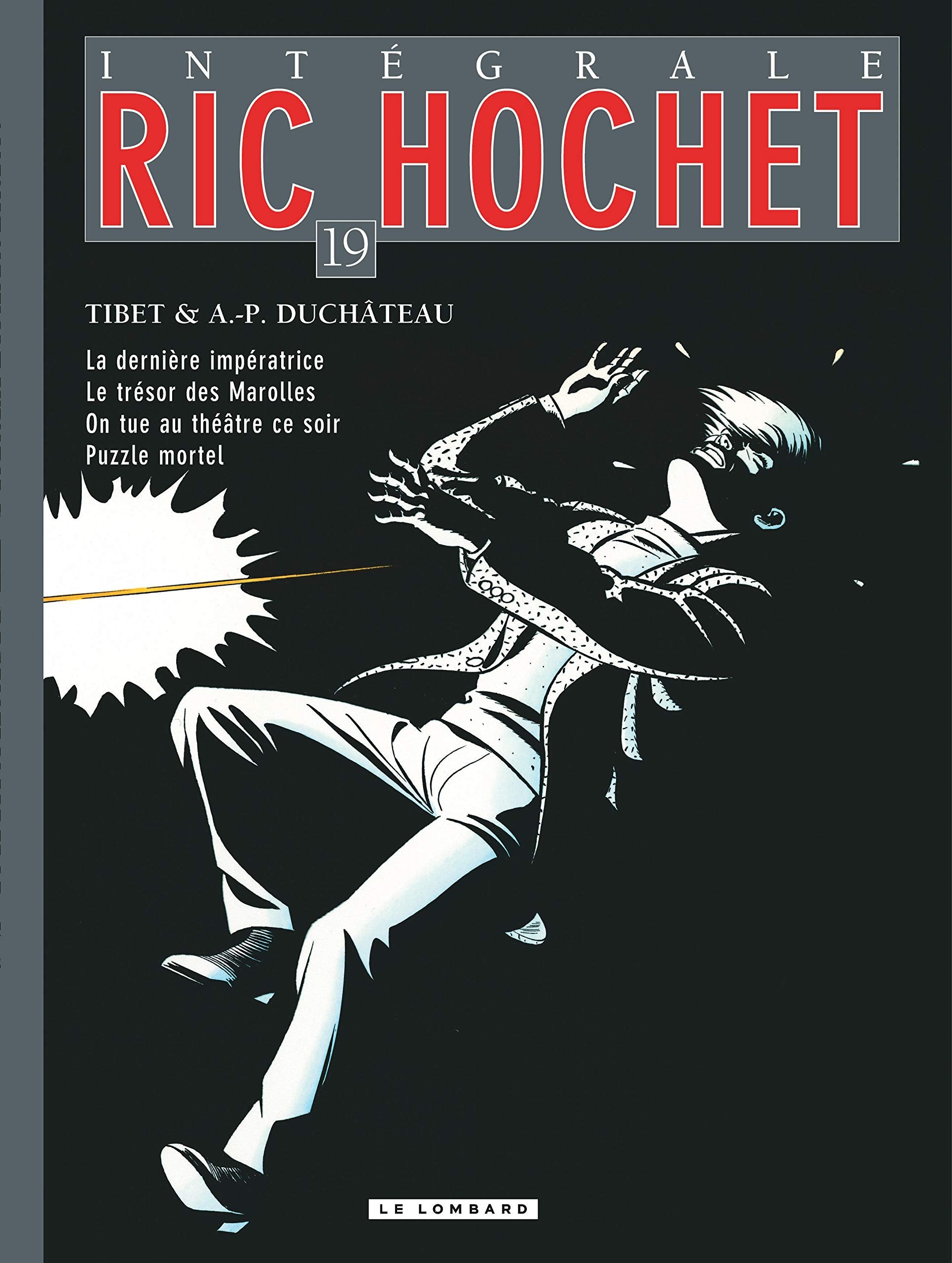Intégrale Ric Hochet - Tome 19 - Intégrale Ric Hochet 19 9782803626731