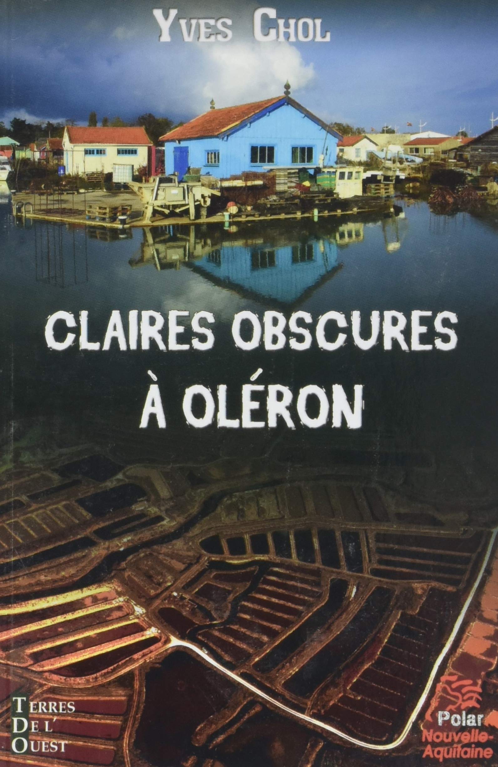 Claires obscures à Oléron 9791097150143