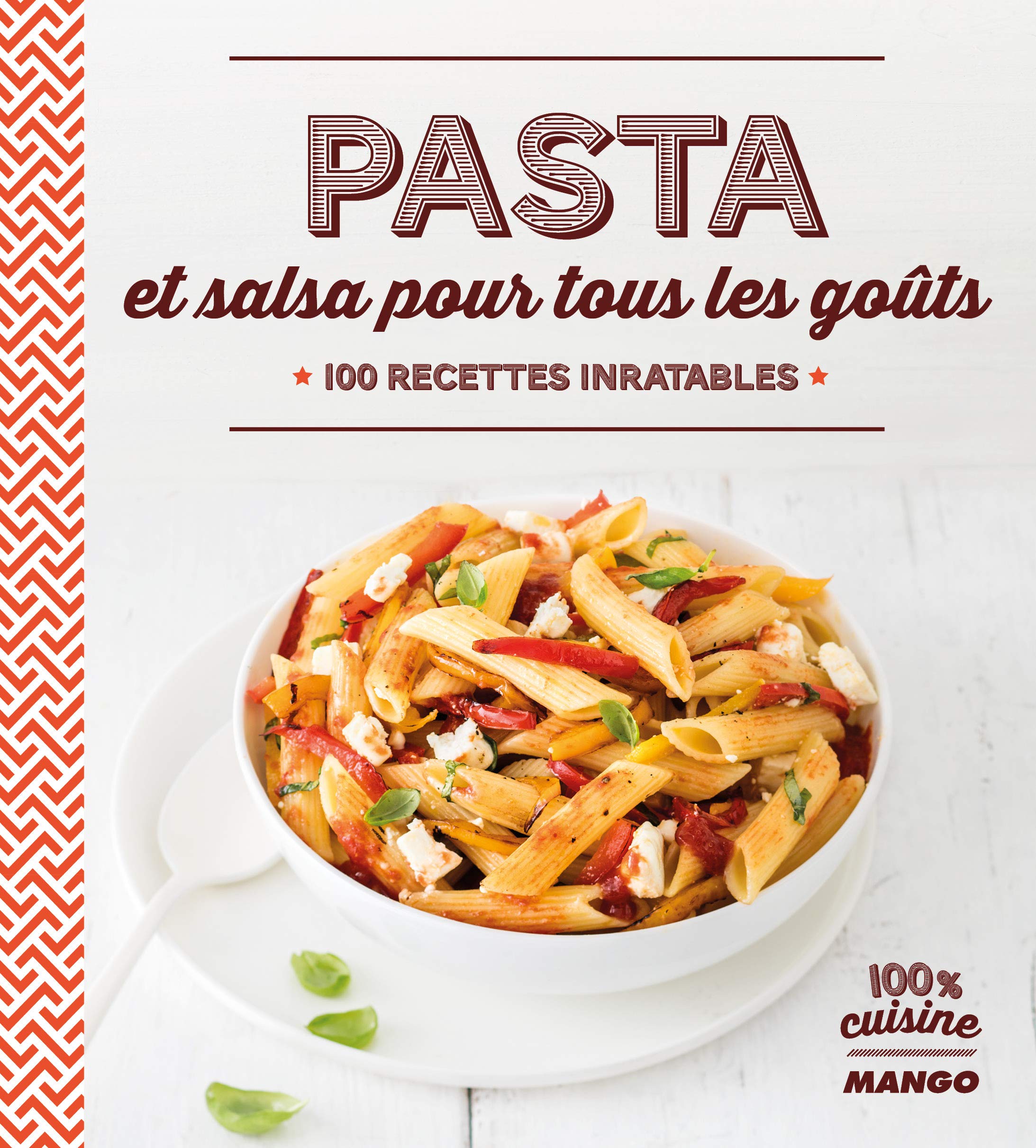 Pasta et salsa: 100 recettes inratables 9782317011399