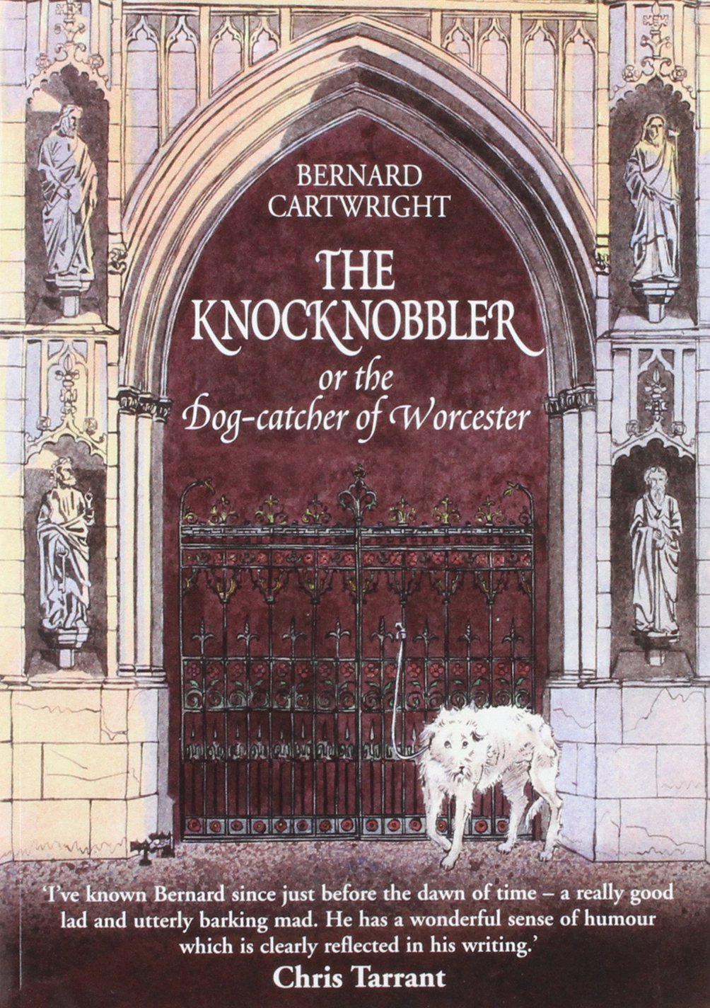 The Knocknobbler: or, the Dog-catcher of Worcester 9781898594826