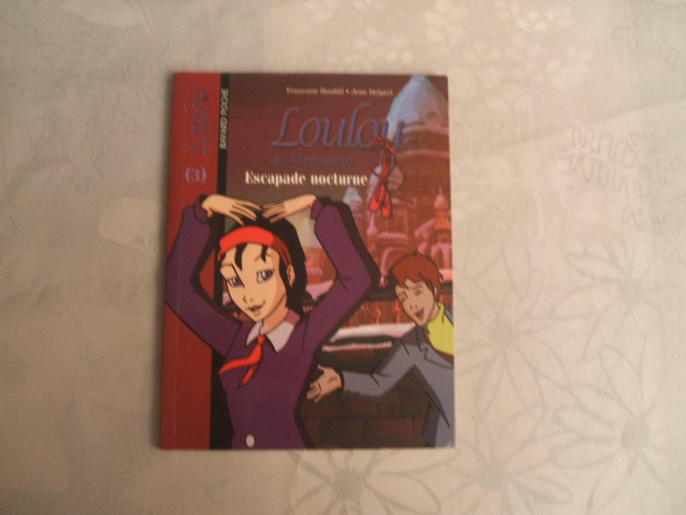 Loulou de Montmartre, Tome 03: Escapade nocturne 9782747023504