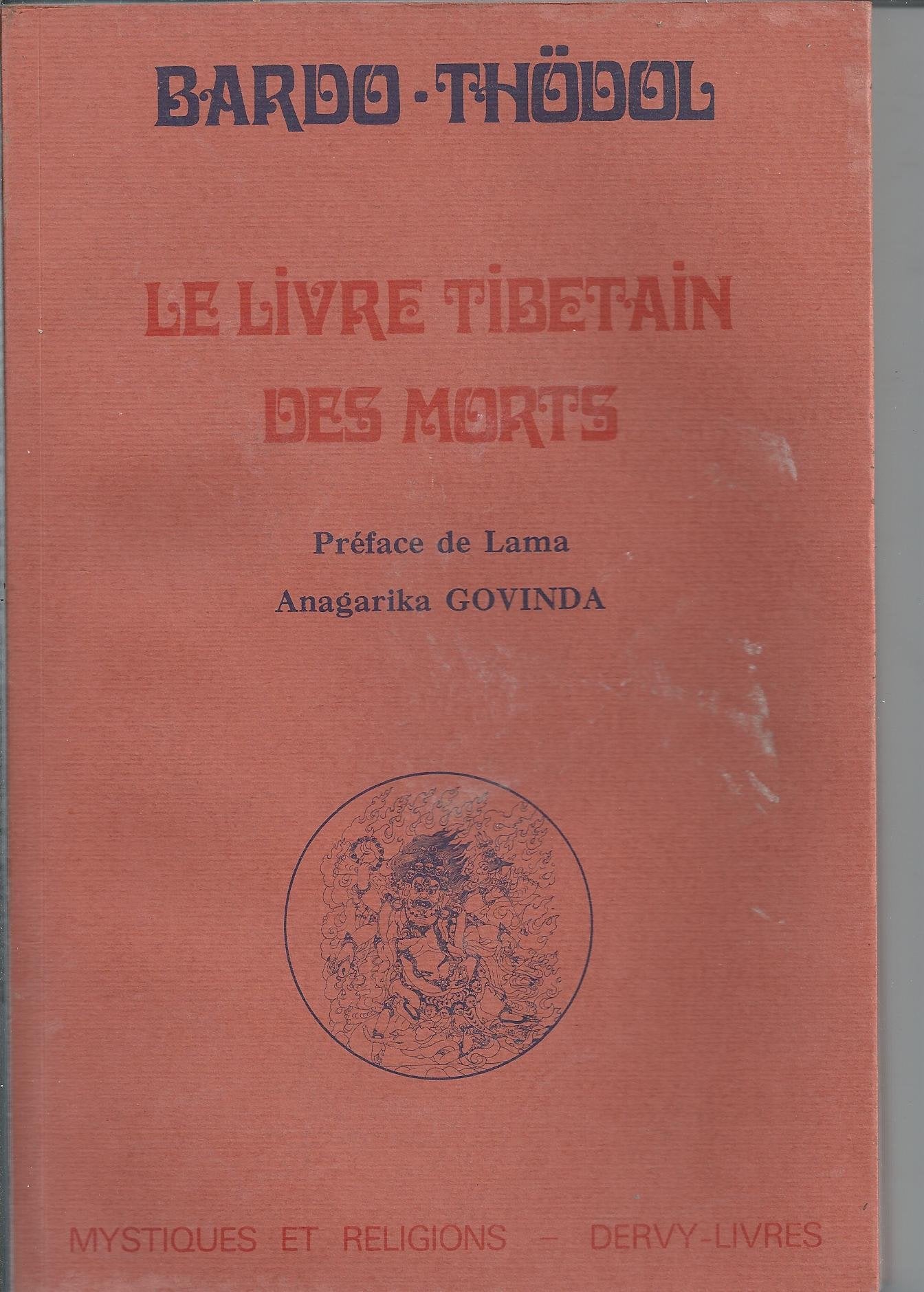 Bardo Thödol : le livre Tibétain des Morts 9782850764158