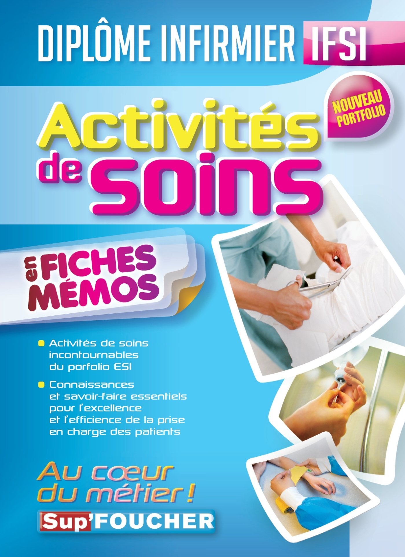 IFSI Activités de soins - Nouveau portfolio - Diplôme infirmier 9782216131372