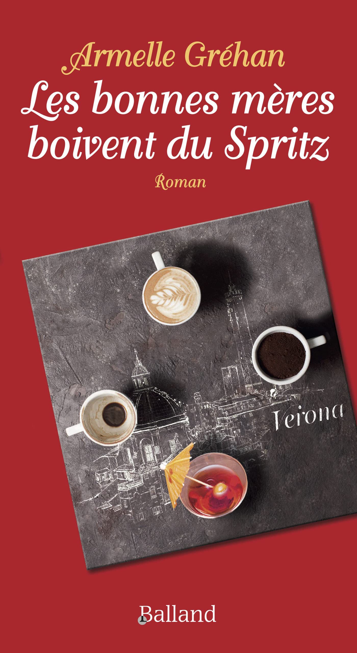 Les bonnes mères boivent du spritz 9782940632404