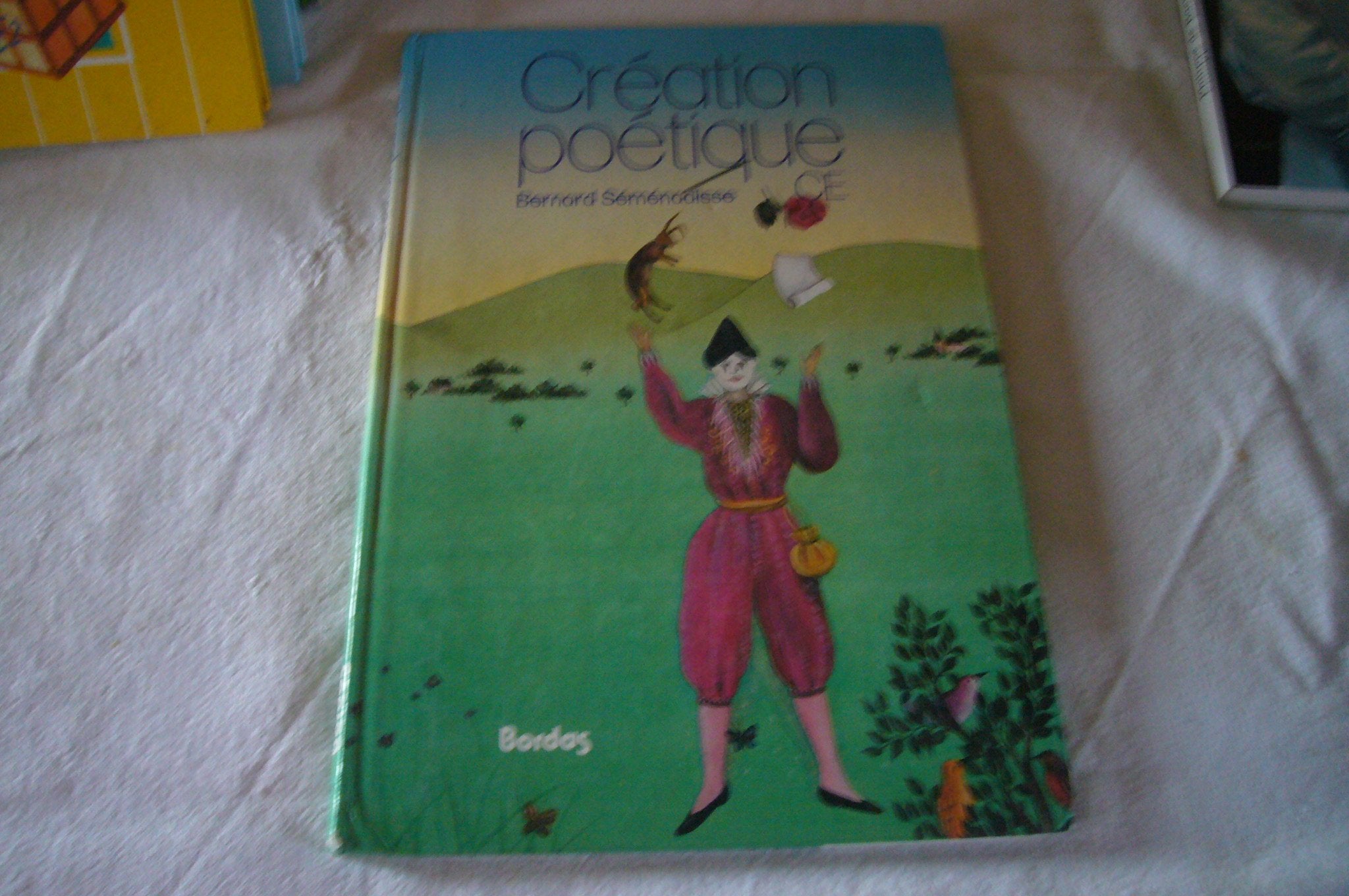 Creation Poetique Cours Elementaires 9782040150297