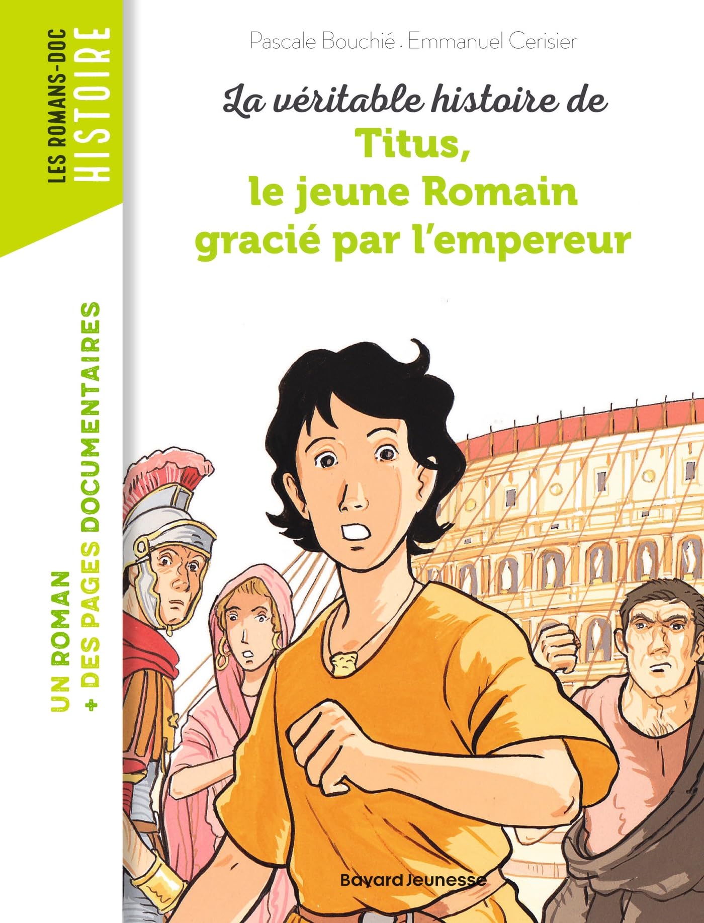 La véritable histoire de Titus, le jeune Romain grâcié par l'empereur 9791036304279