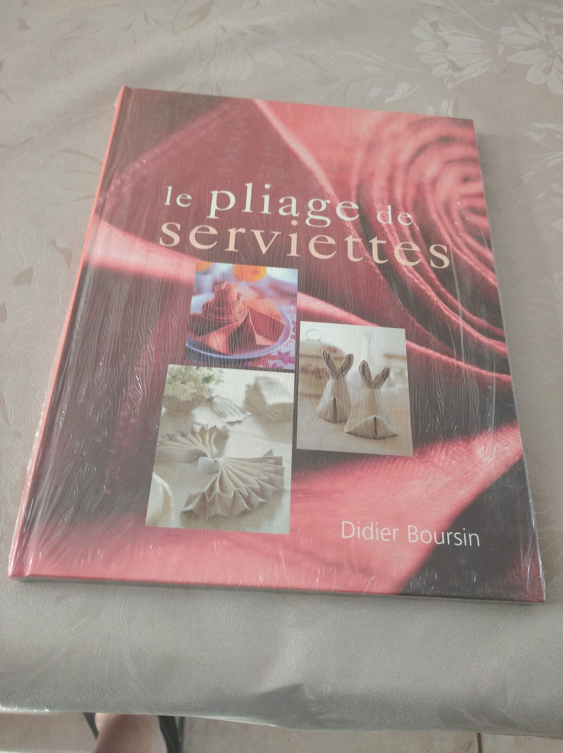 Le pliage de serviettes 9782702899694