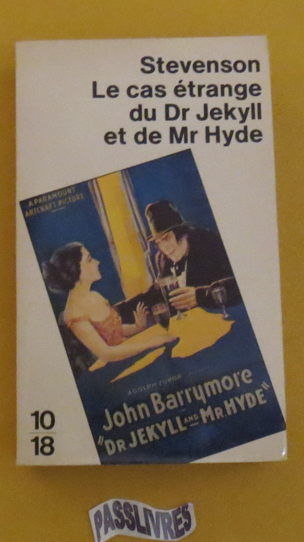 Le Cas étrange du Dr Jekyll et de Mr Hyde: Suivi d'histoires non moins étranges 9782264000347