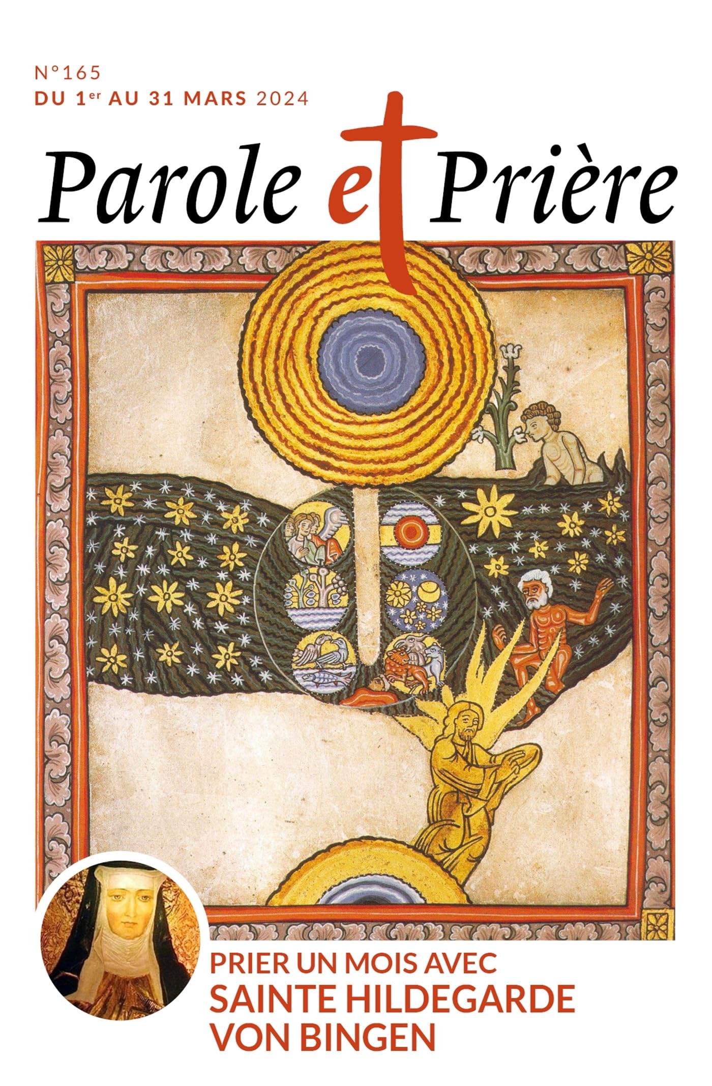 Parole et prière n°165 mars 2024: Prier un mois avec sainte Hildegarde von Bingen 9772109551653