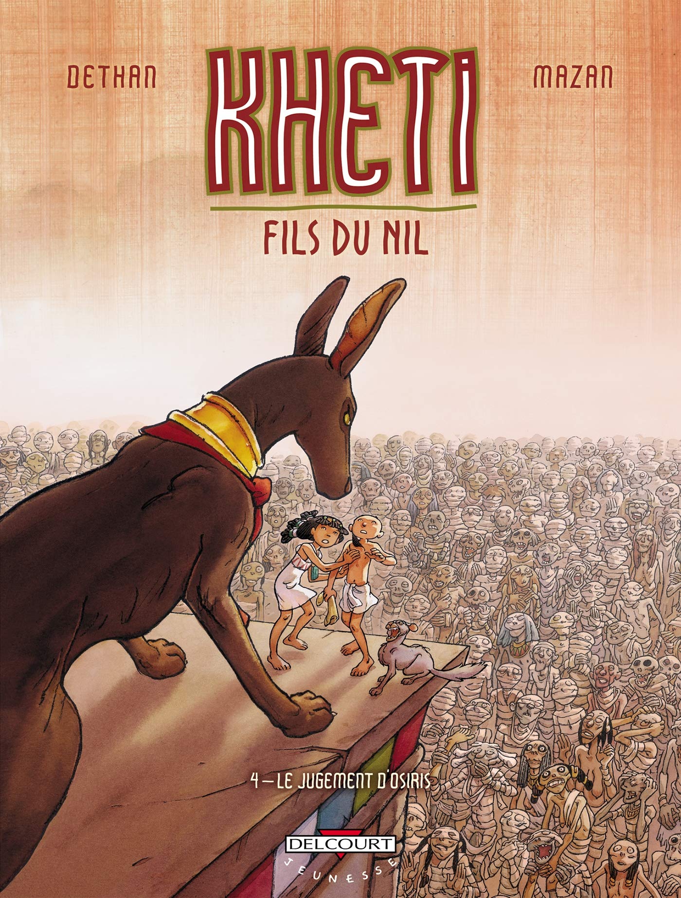 Kheti, fils du Nil T04: Le Jugement d'Osiris 9782756015019