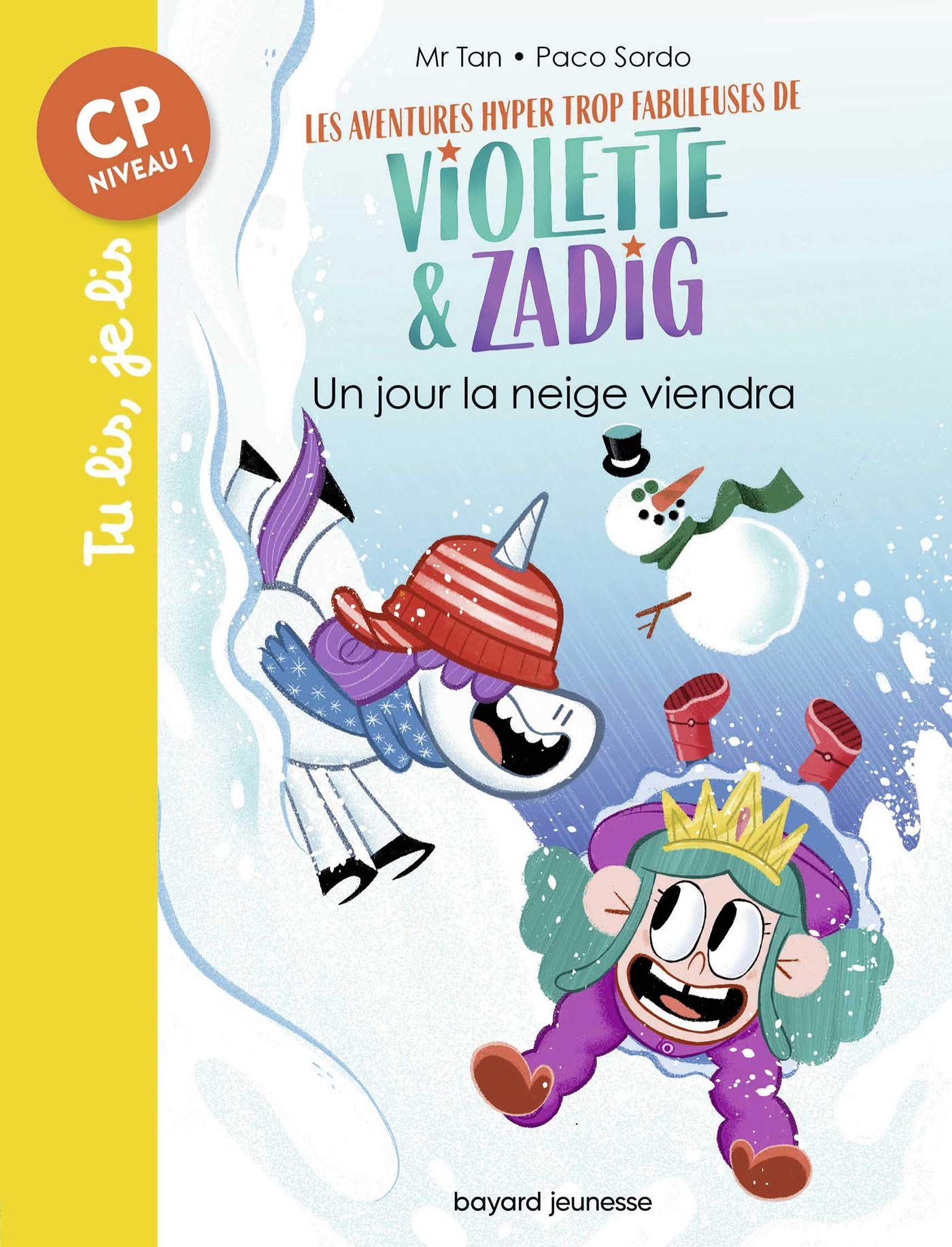 Les aventures hyper trop fabuleuses de Violette et Zadig, Tome 04: Un jour la neige viendra 9791036320231