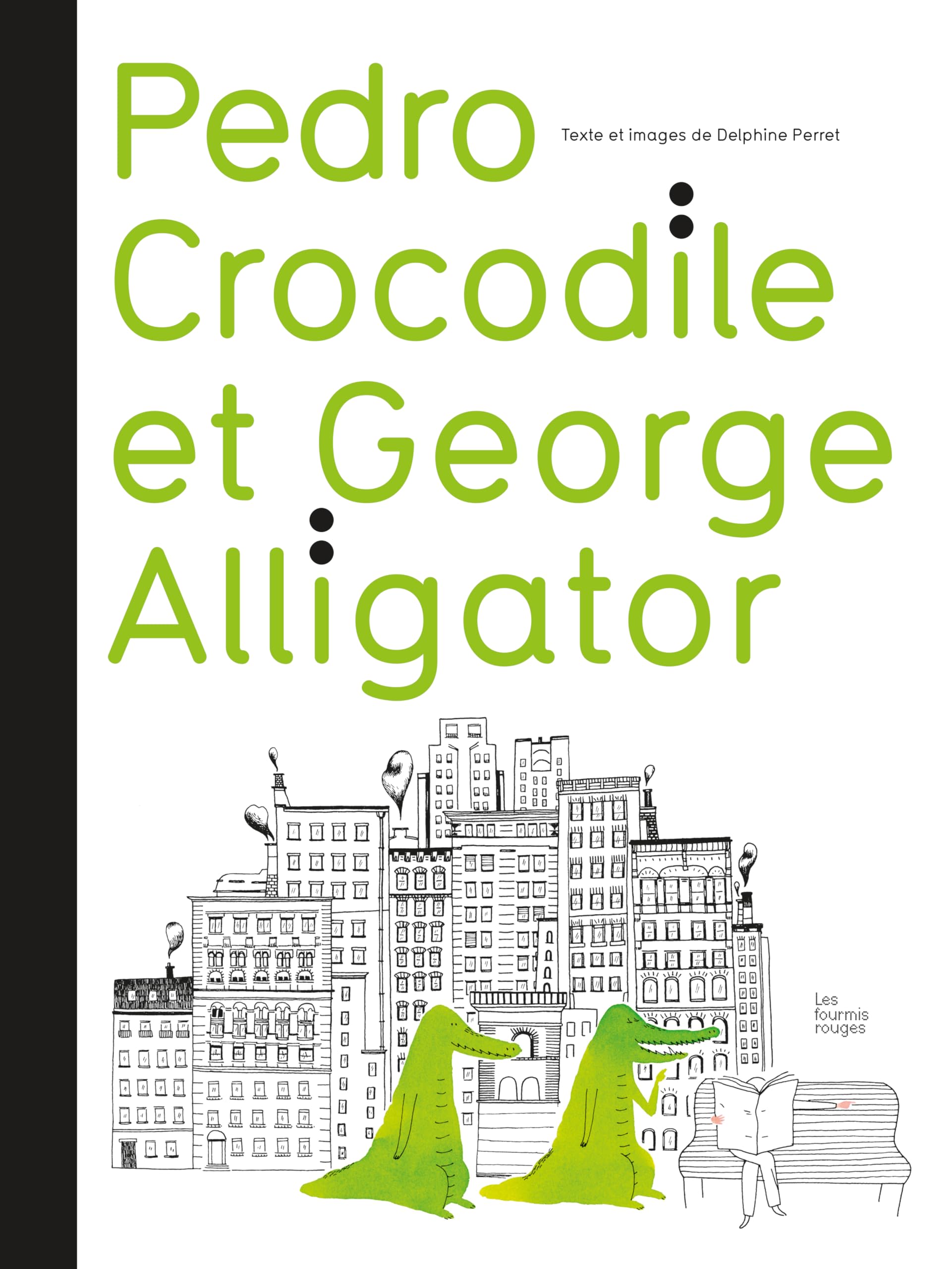 Pedro Crocodile et Georges Alligator 9782369020141
