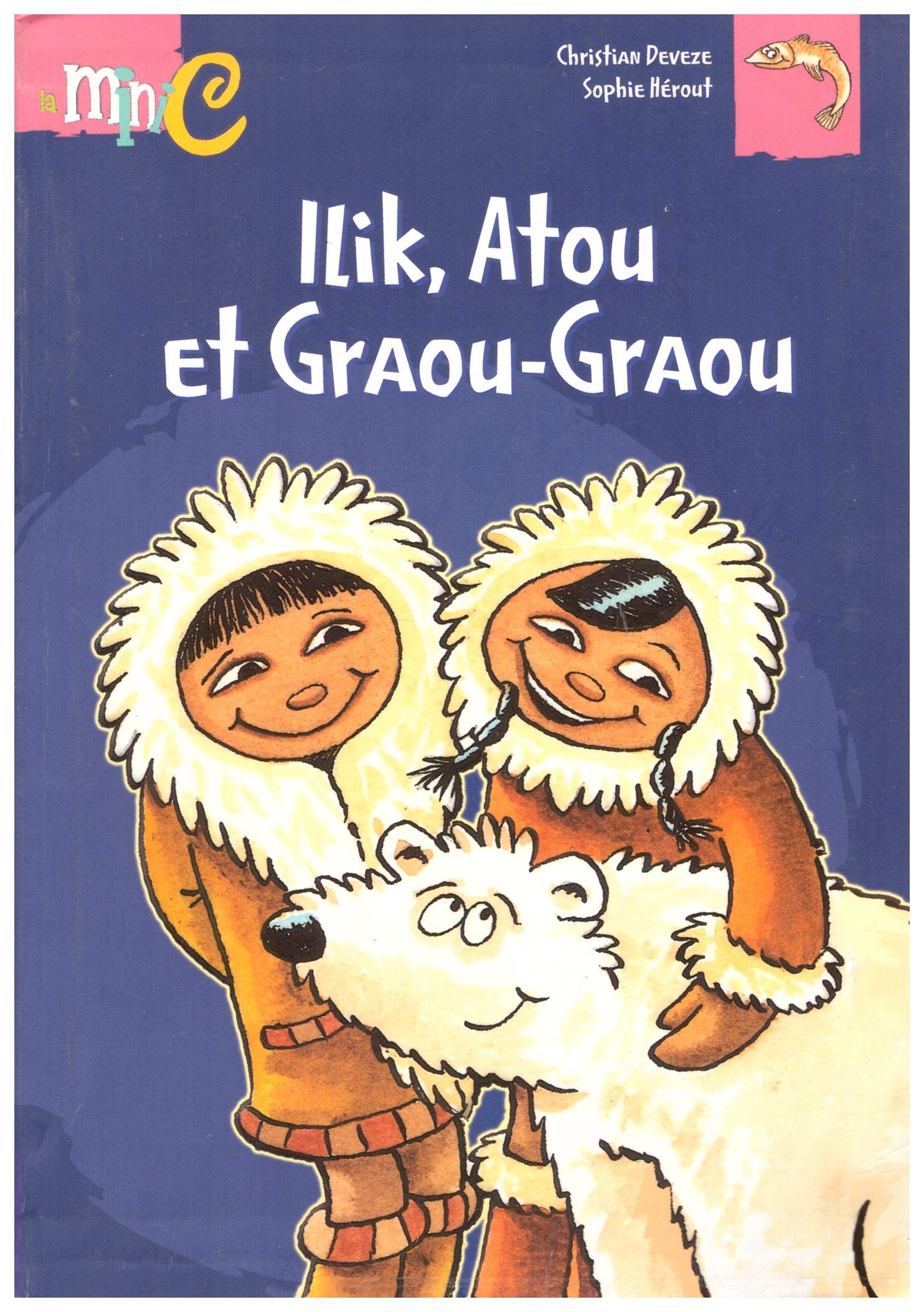 Ilik atou et graou graou 9782800685847