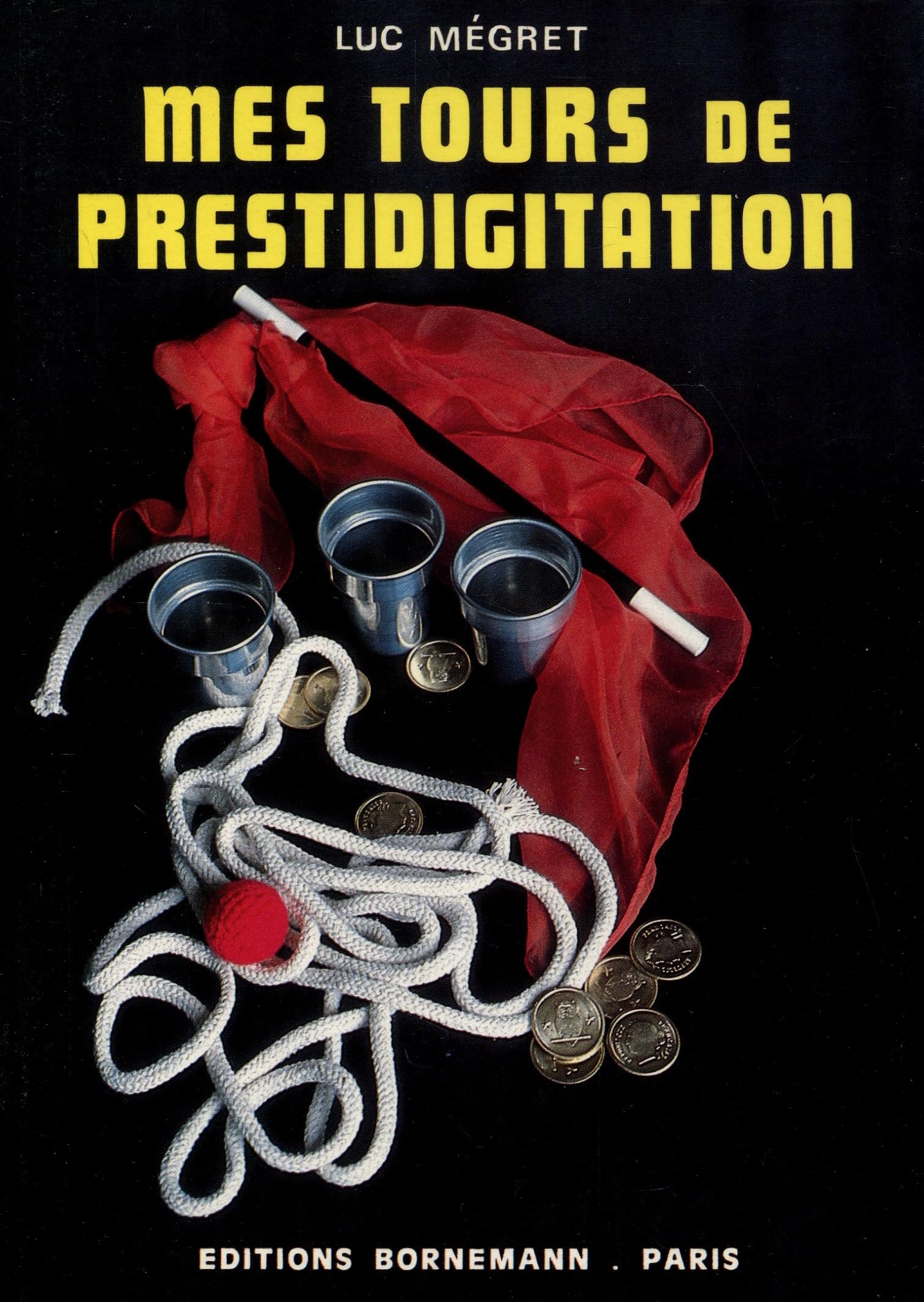 Mes tours de prestidigitation 9782851821157