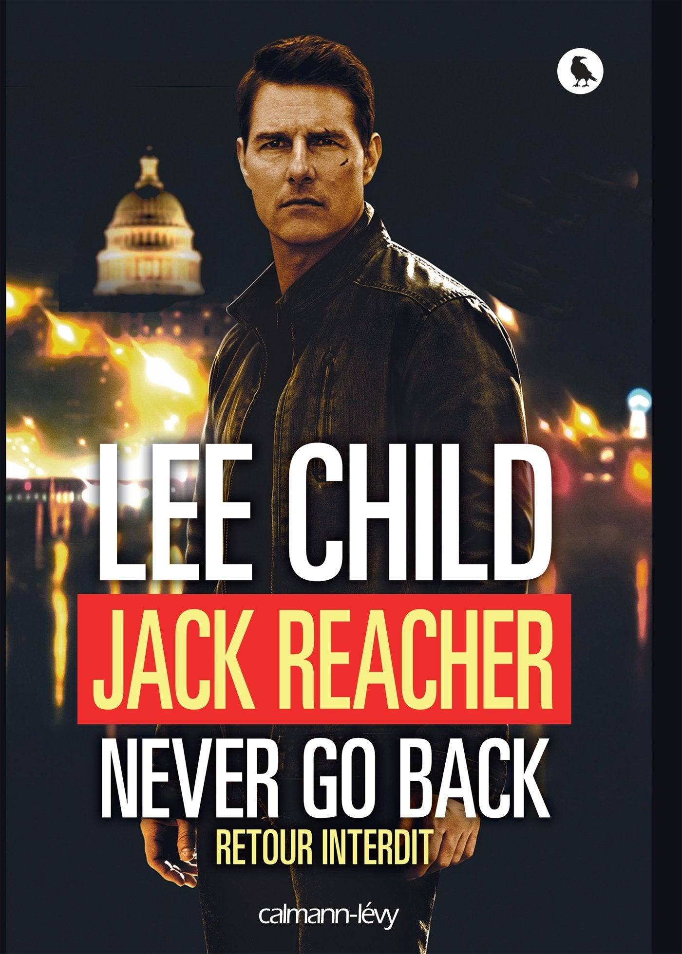 Jack Reacher Never go back (Retour interdit) 9782702158562