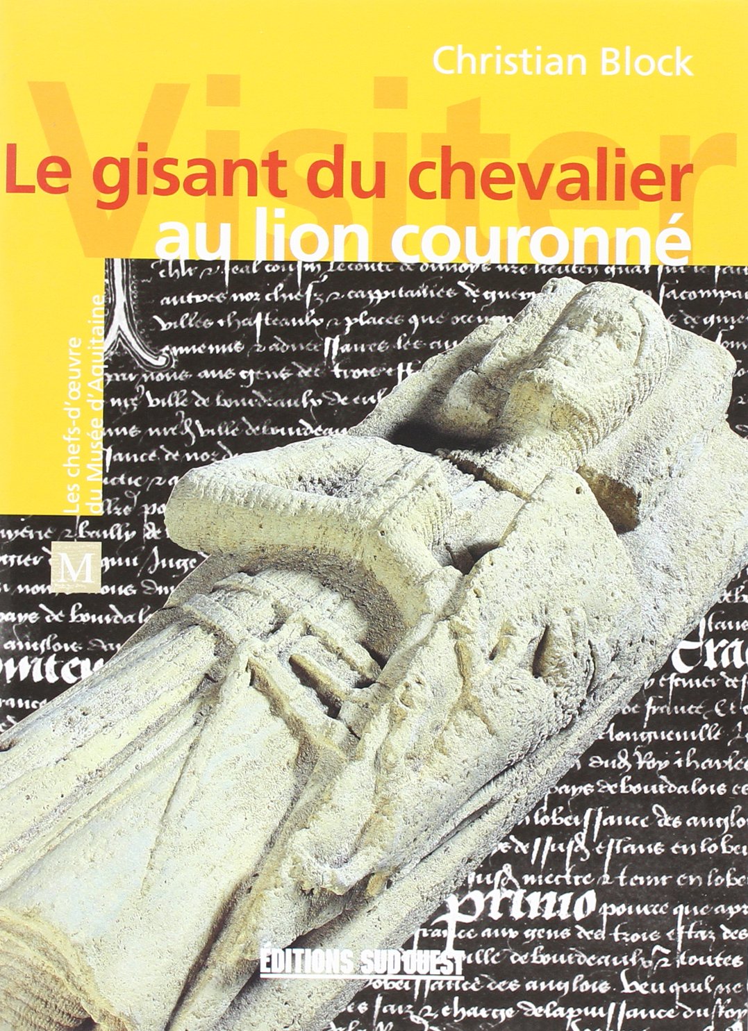 Le Gisant Chevalier au Lion Couronne 9782879014098