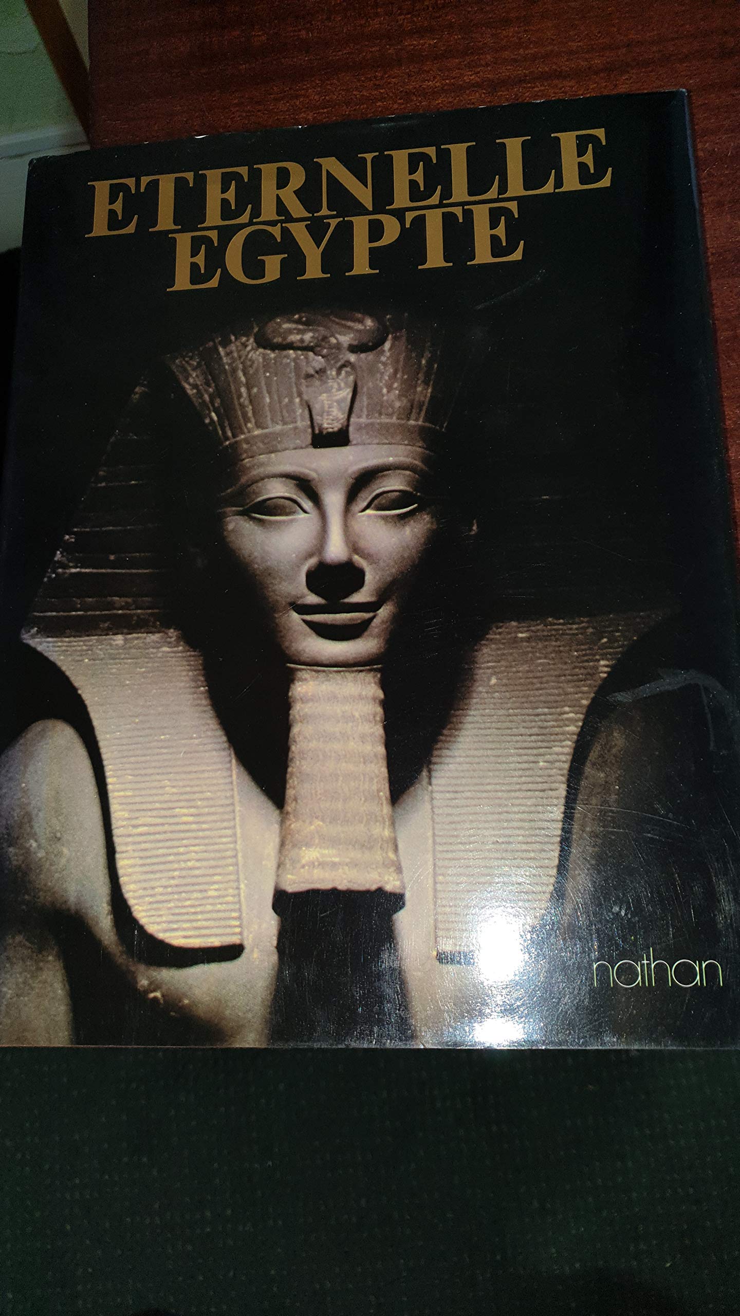 ETERNELLE EGYPTE son art, ses monuments, son peuple, son histoire 3665375095357