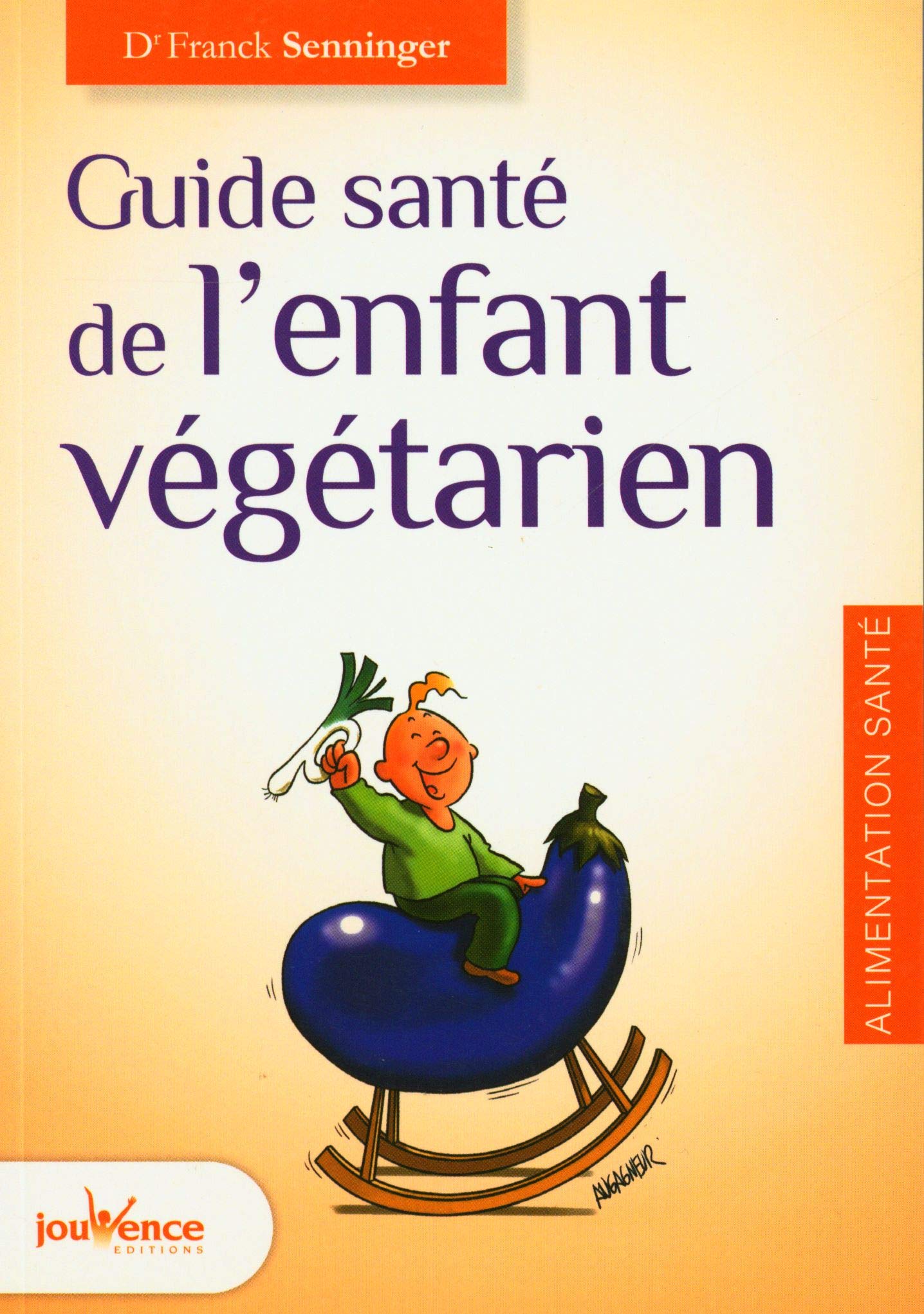 Guide de santé de l'enfant végétarien 9782889116775