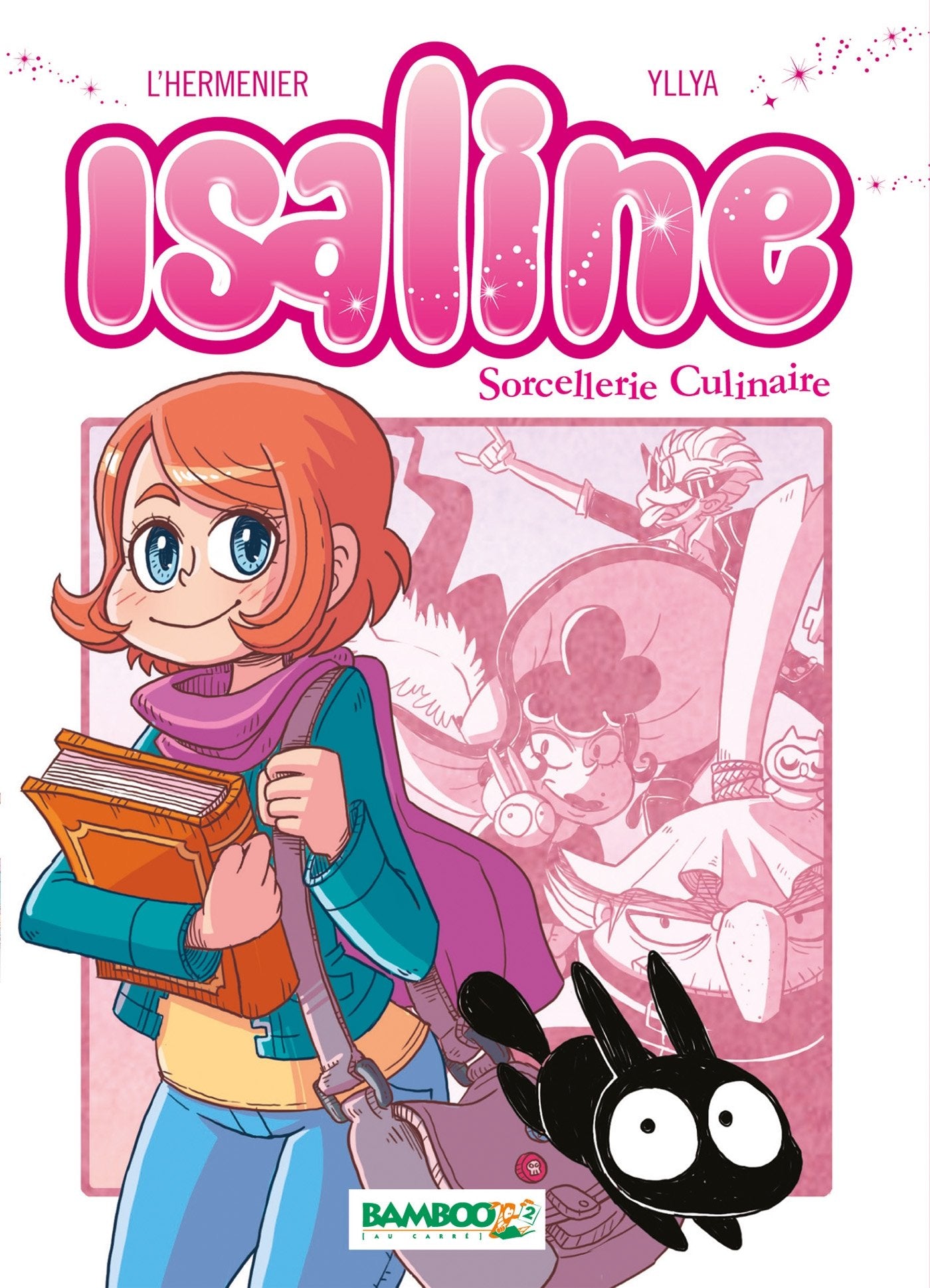 Isaline, Tome 1 : Sorcellerie culinaire 9782818931264