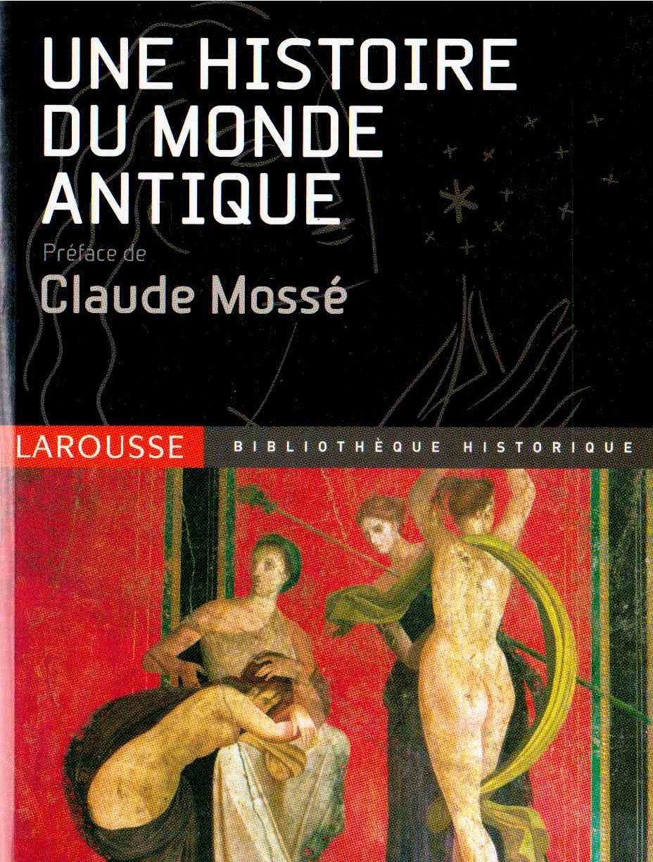Une histoire du monde antique (Une histoire du monde) 9782286009694