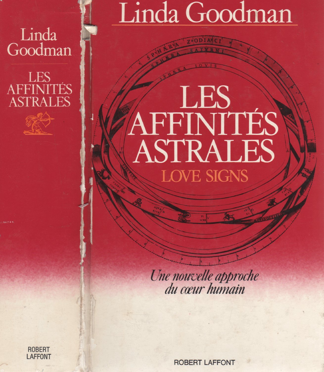 Les affinites astrales Love signs : Une nouvelle approche du coeur humain 9782221005118