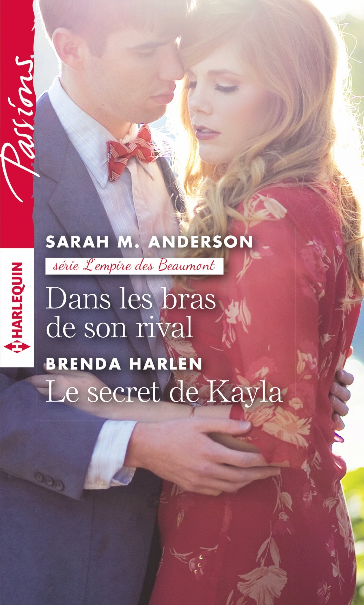 Dans les bras de son rival - Le secret de Kayla 9782280348447