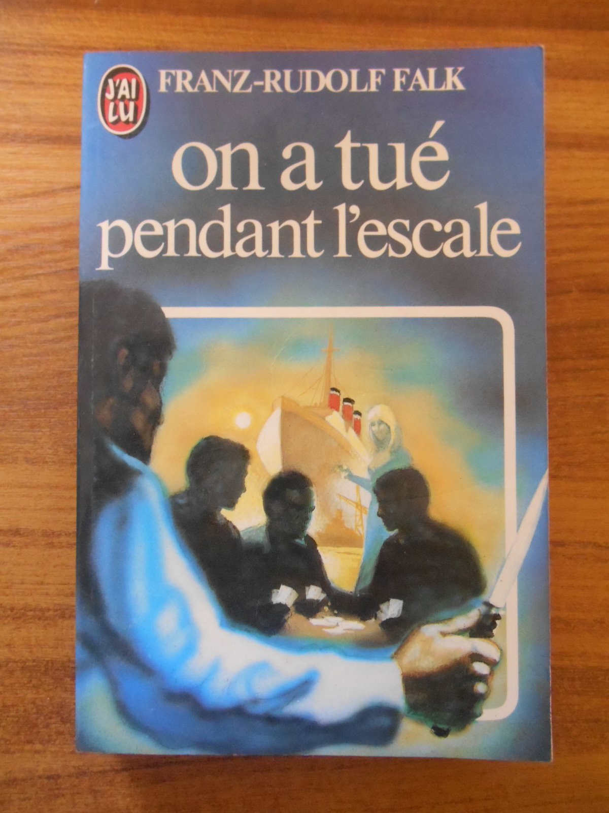 On a tue pendant l'escale *** 9782277216476